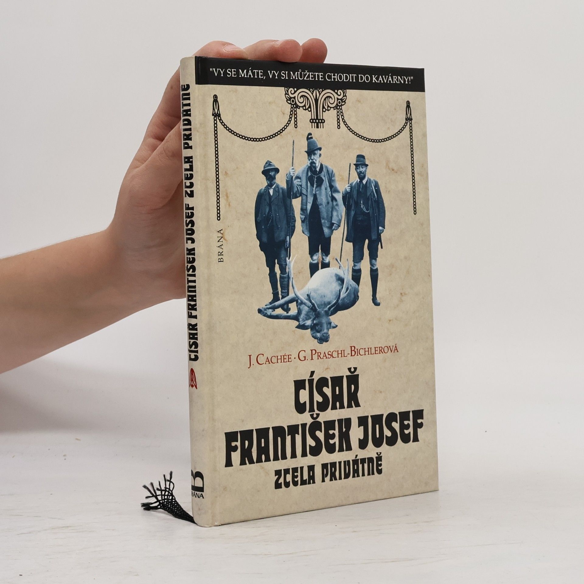 Josef KorzerCachée Císař František Josef zcela privátně