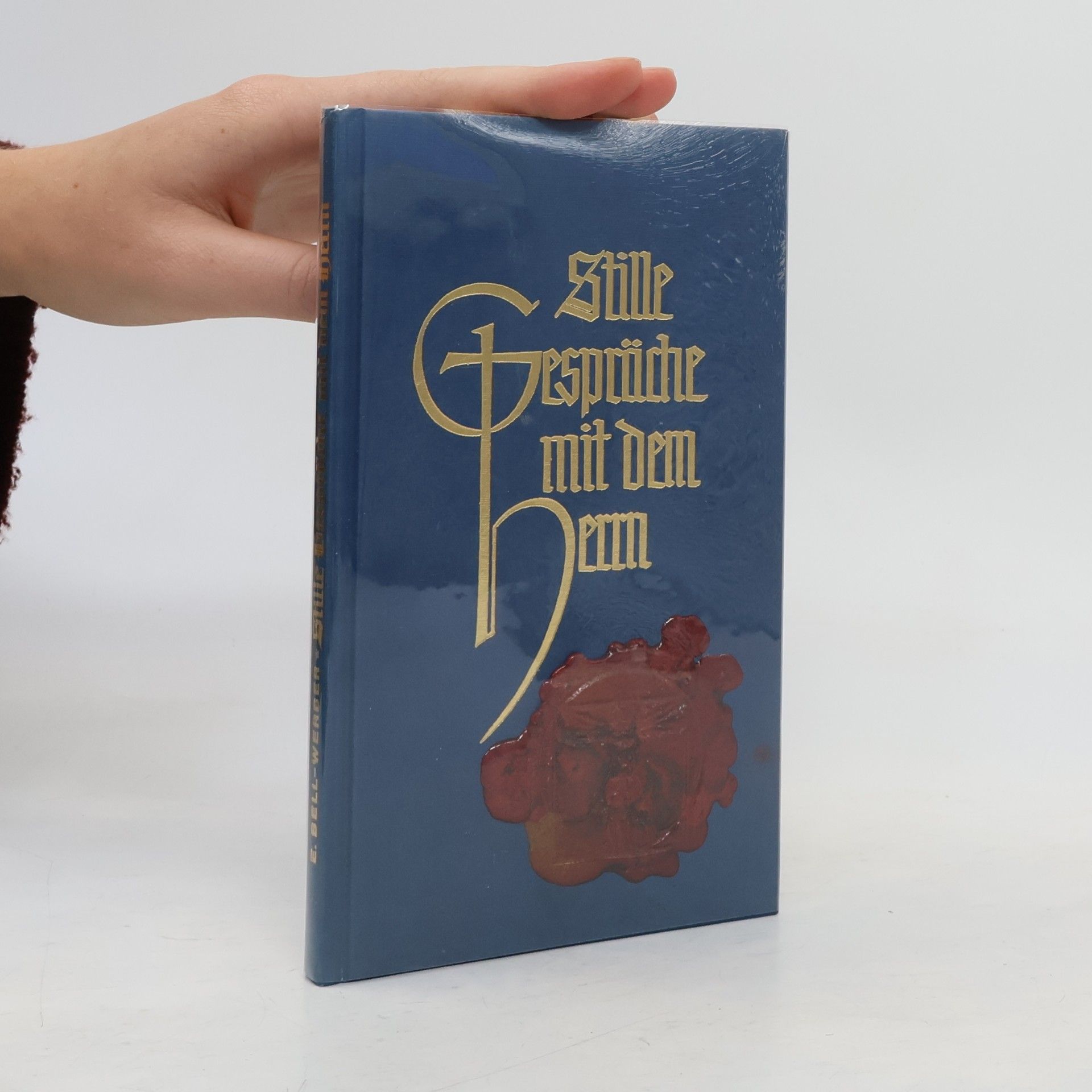 Eva Bell Werber Stille Gespräche mit dem Herrn