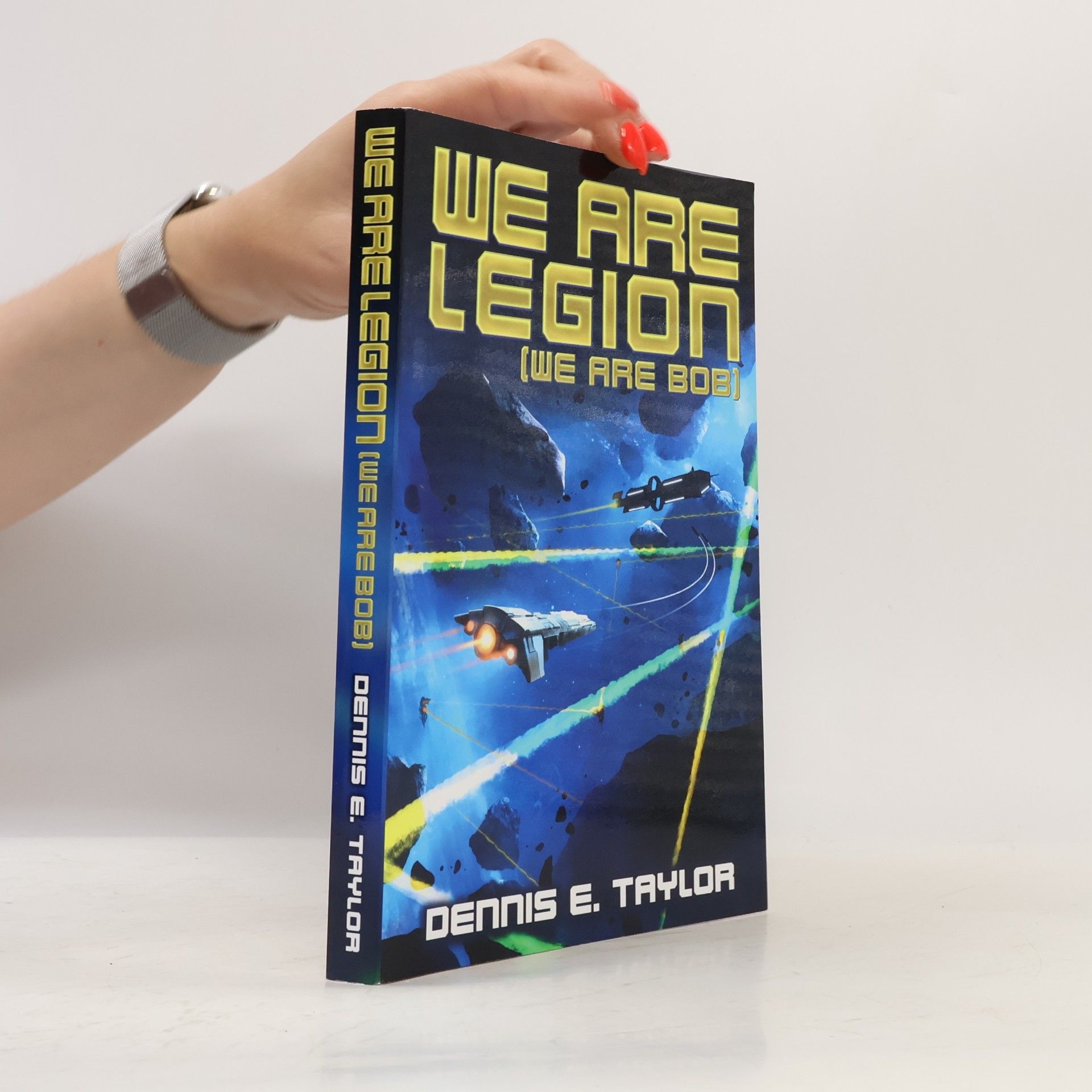 Dennis E. Taylor We Are Legion (We Are Bob)