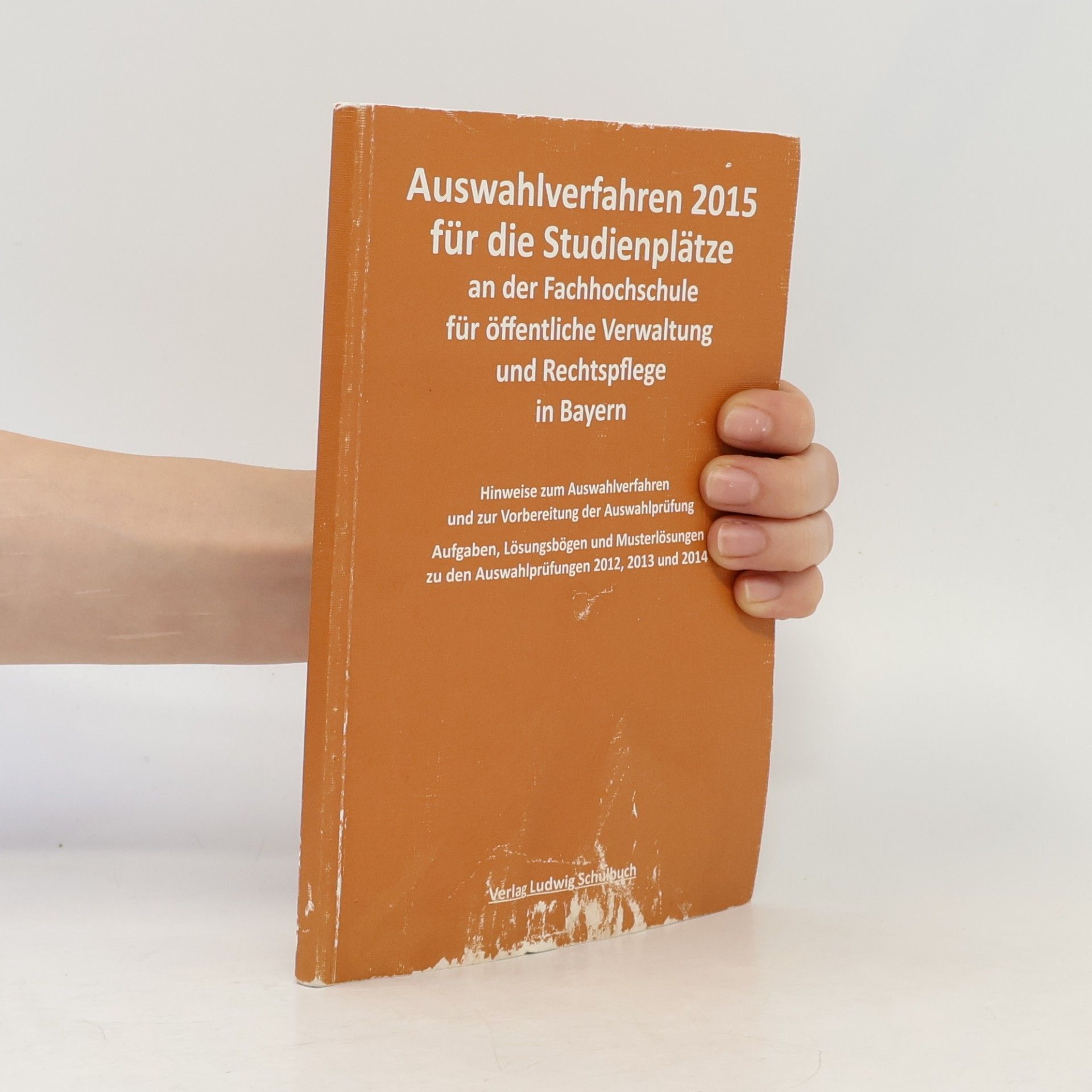 Hermann Ruch Auswahlverfahren 2016 für die Studienplätze an der Fachhochschule für öffentliche Verwaltung und Rechtspflege in Bayern
