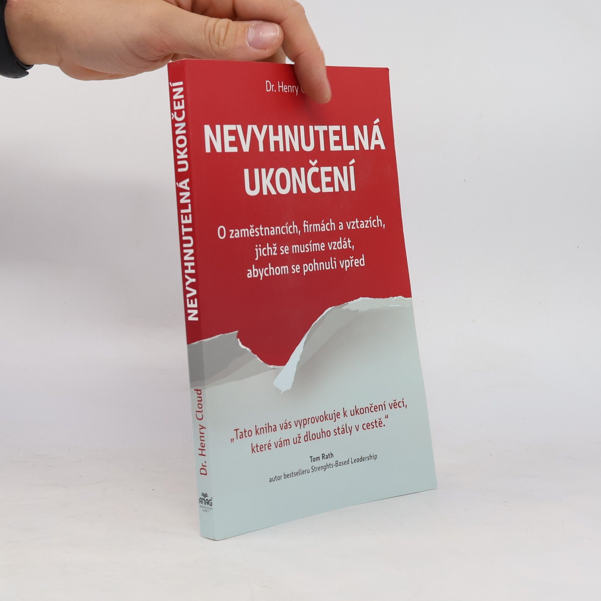 Henry Cloud Nevyhnutelná ukončení. O zaměstnancích, firmách a vztazích, jichž se musíme vzdát, abychom se pohnuli vpřed