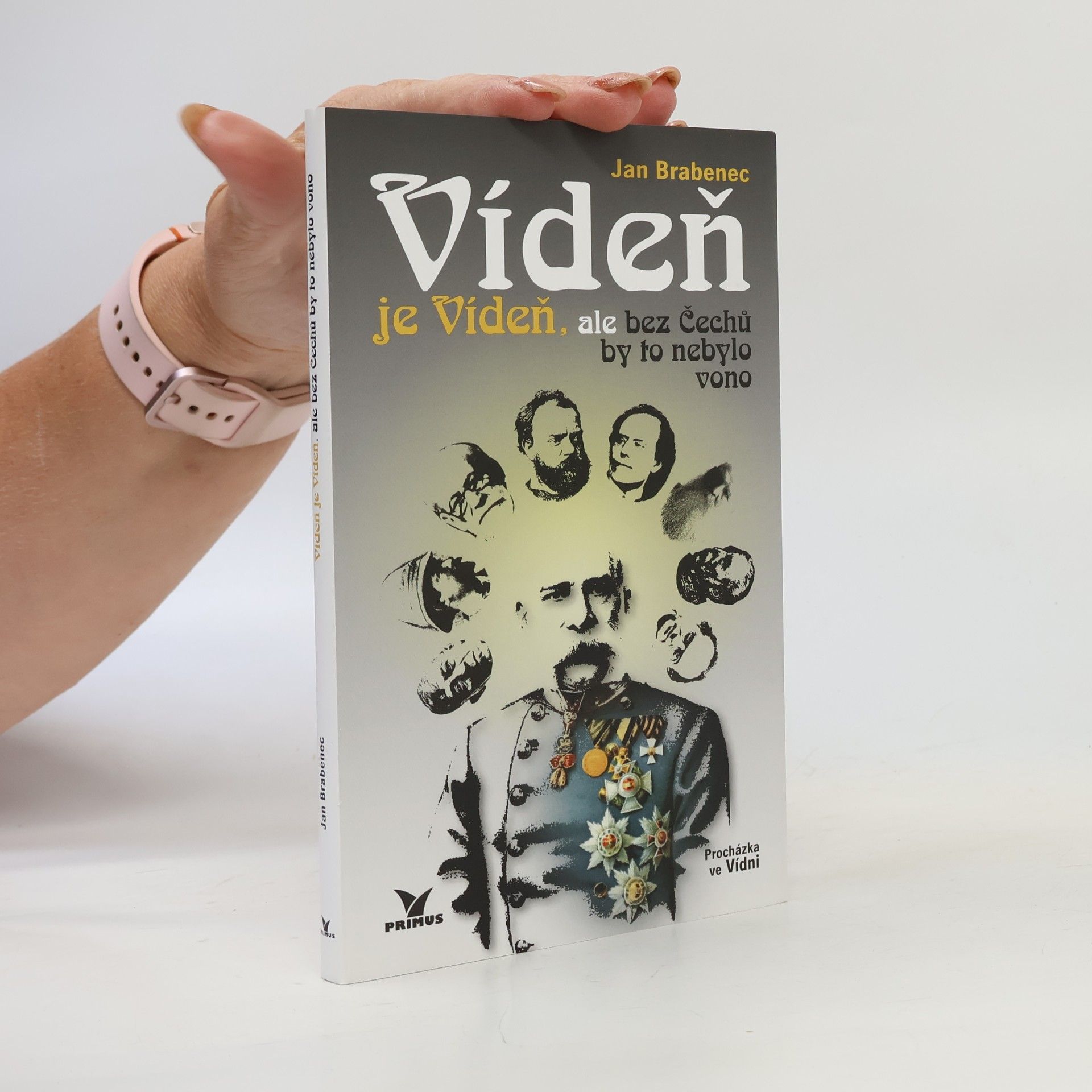 Jan Brabenec Vídeň je Vídeň, ale bez Čechů by to nebylo vono