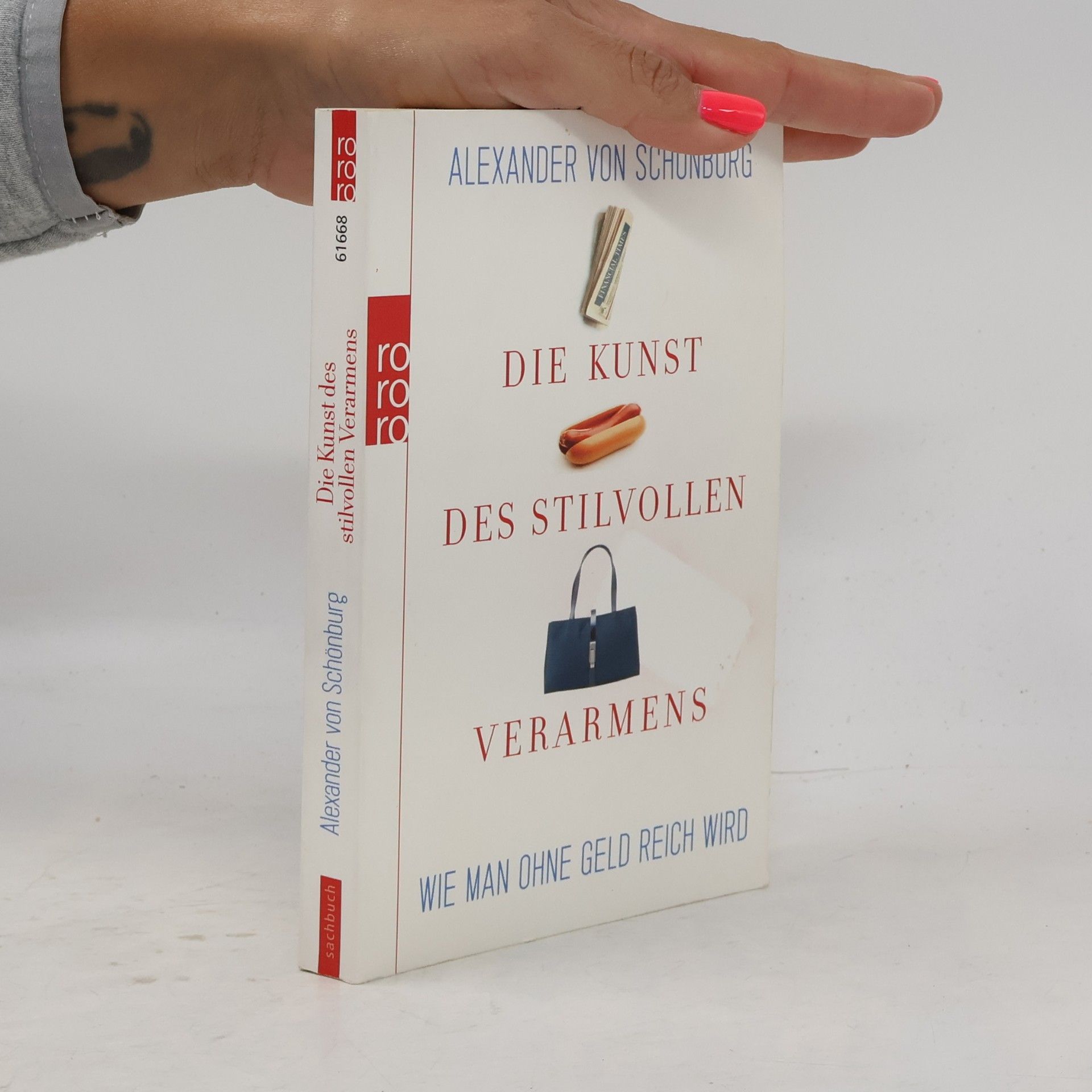 Alexander von Schönburg Die Kunst des stilvollen Verarmens
