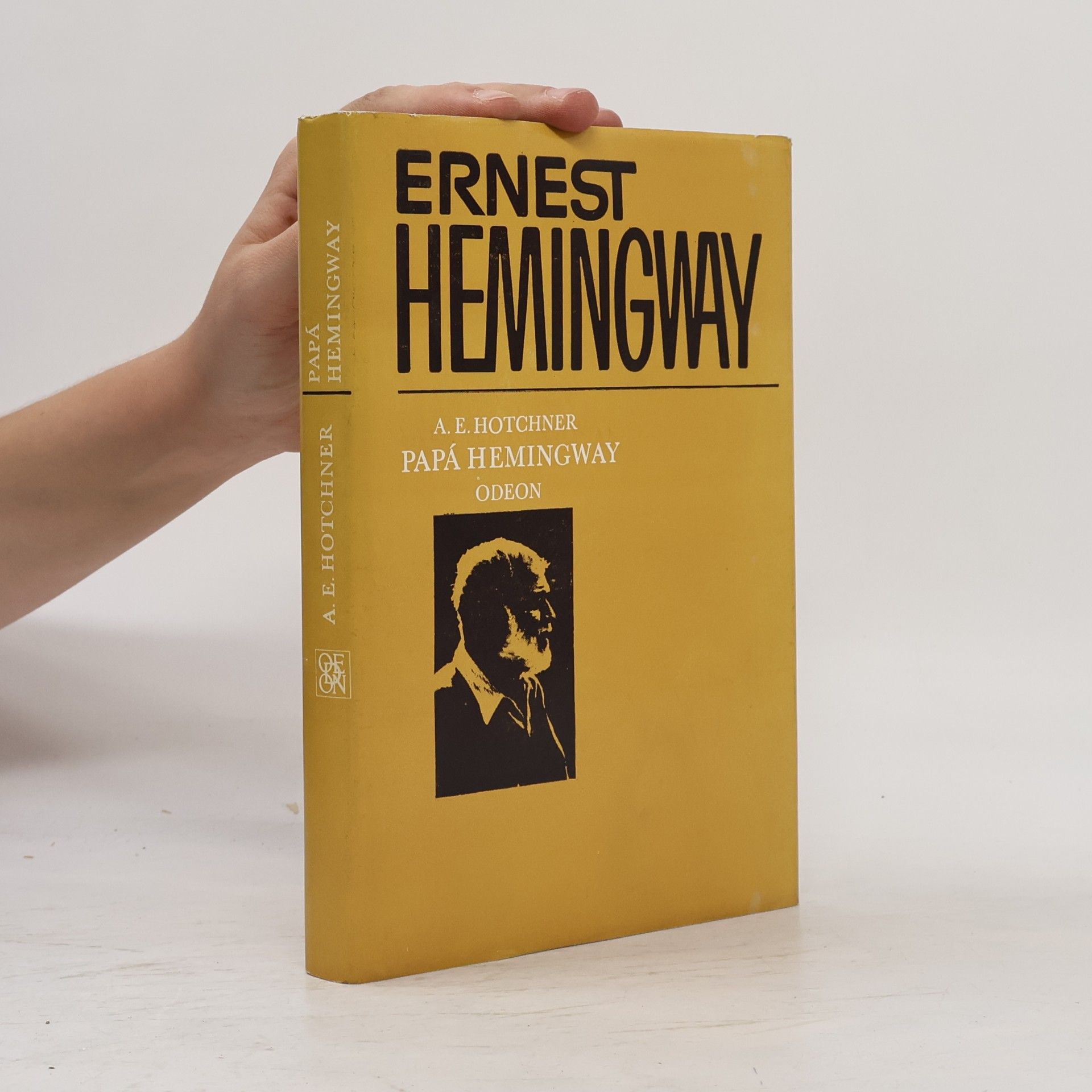 A. E. Hotchner Papá Hemingway. Osobní vzpomínky