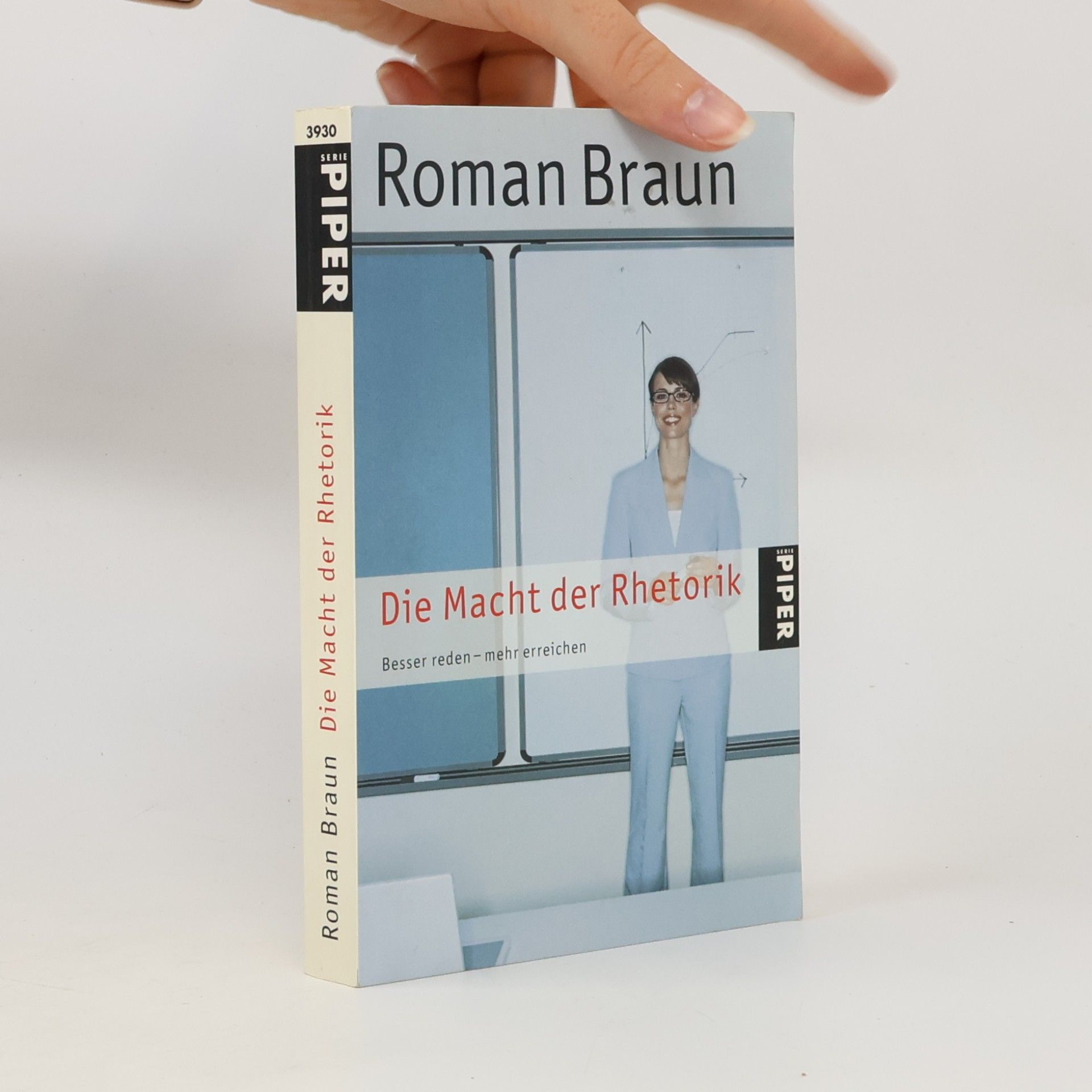 Roman Braun Die Macht der Rhetorik