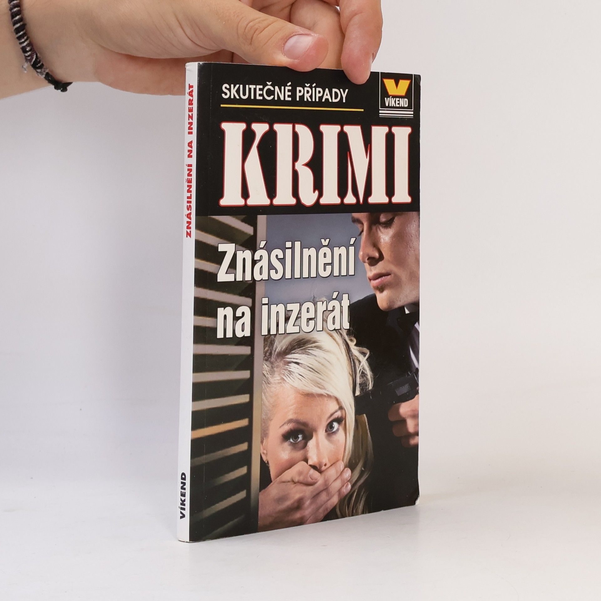 Autorenkollektiv Znásilnění na inzerát : skutečné kriminální případy
