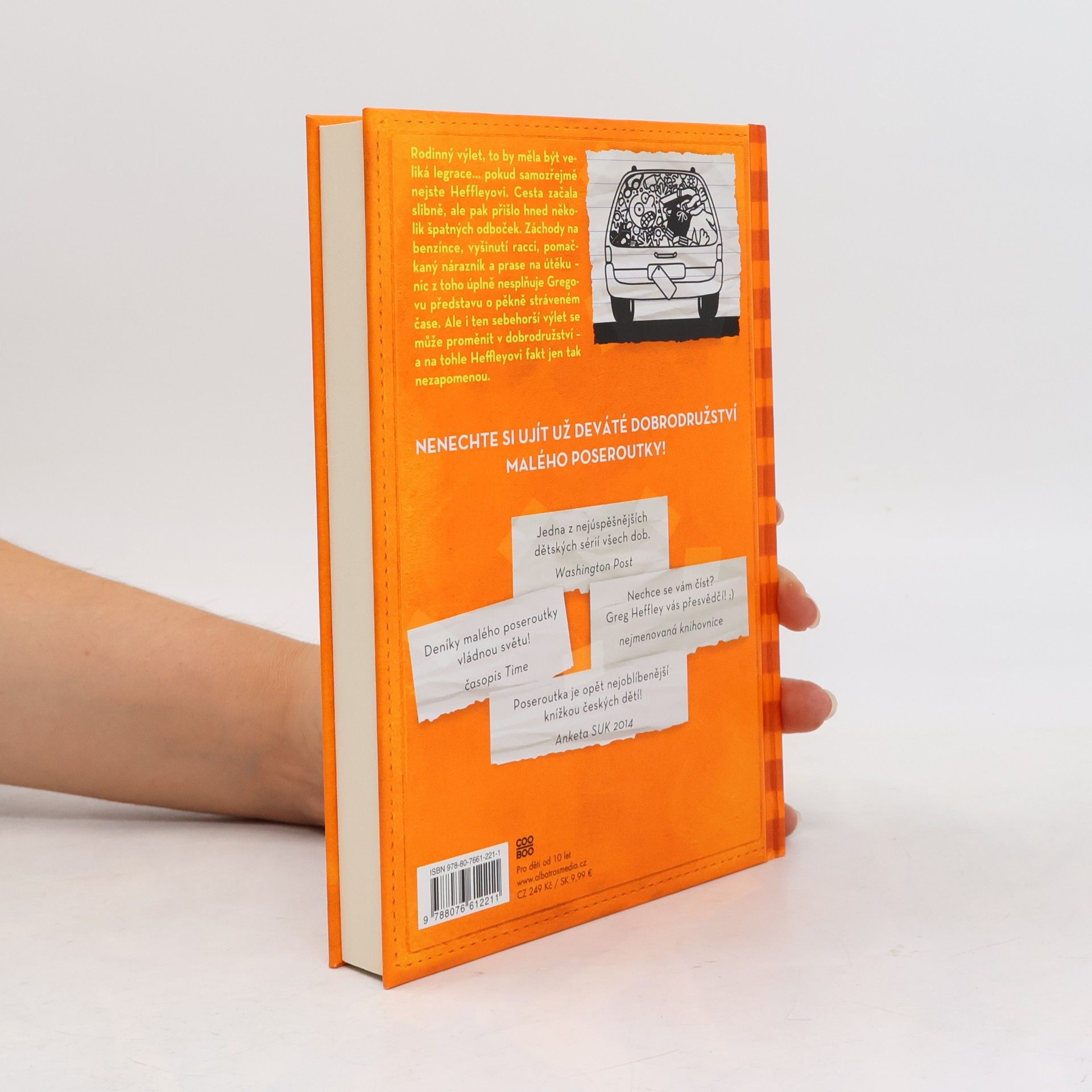 Jeff Kinney Deník malého poseroutky 9. Výlet za všechny peníze