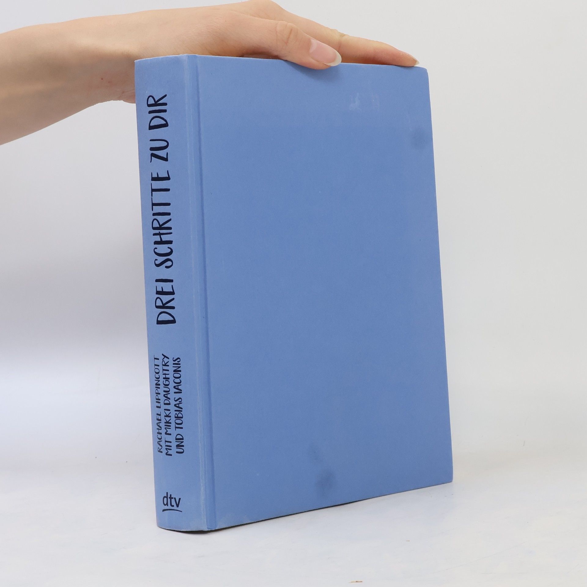 Rachael Lippincott Drei Schritte zu dir