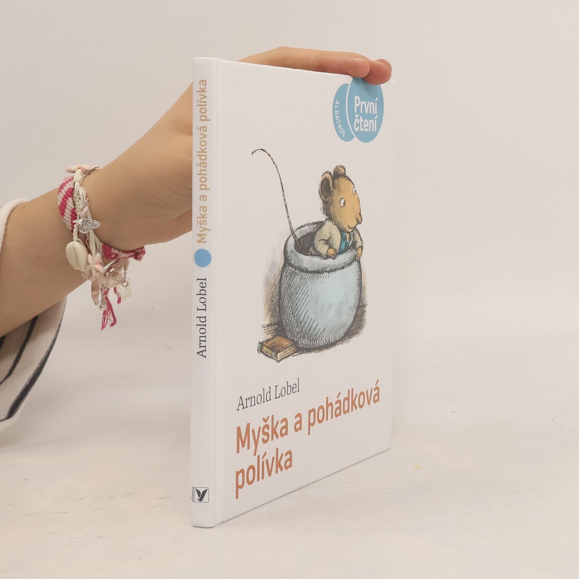 Arnold Lobel Myška a pohádková polívka