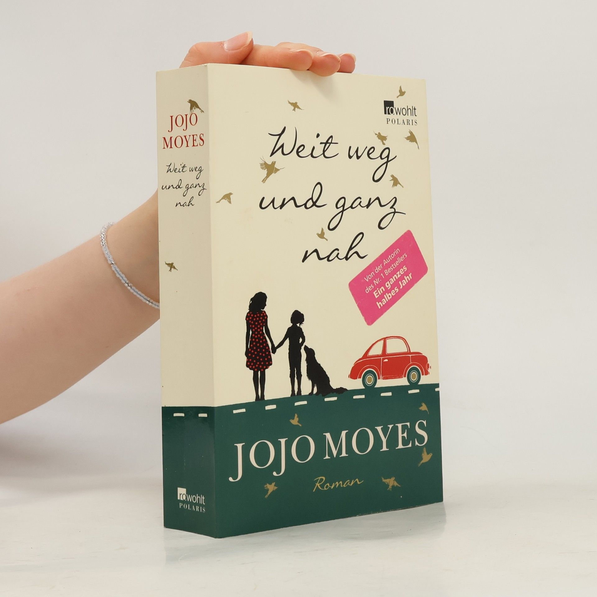 Jojo Moyes Weit weg und ganz nah