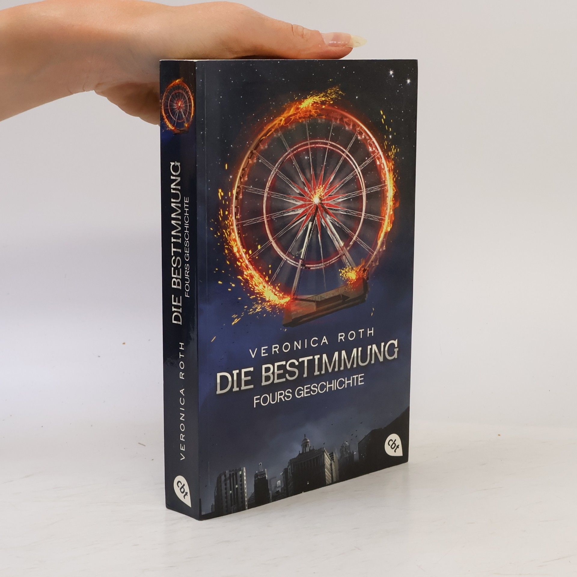Veronica Roth Die Bestimmung - Fours Geschichte