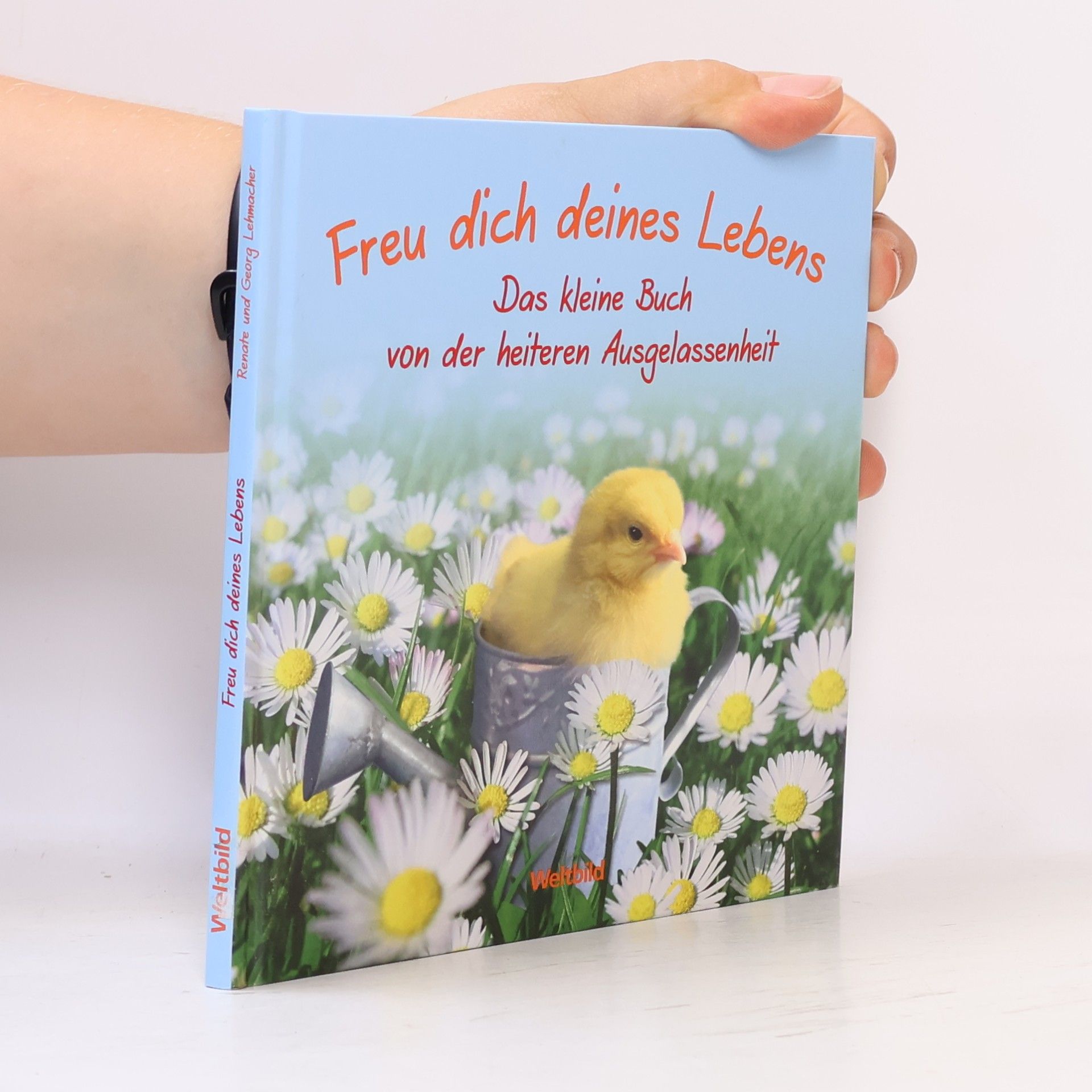 Freu dich deines Lebens