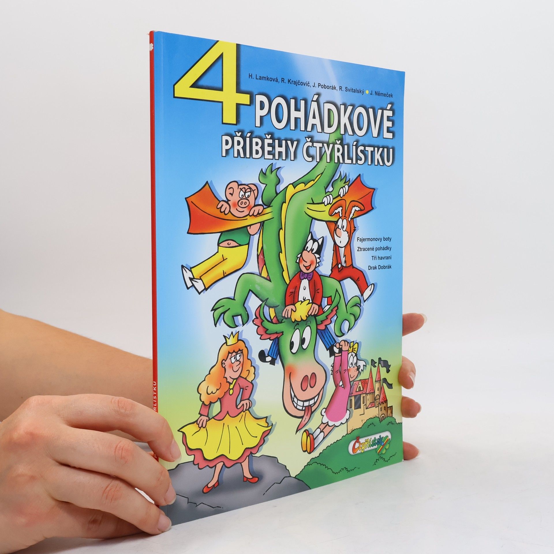 Autorenkollektiv 4 Pohádkové příběhy Čtyřlístku