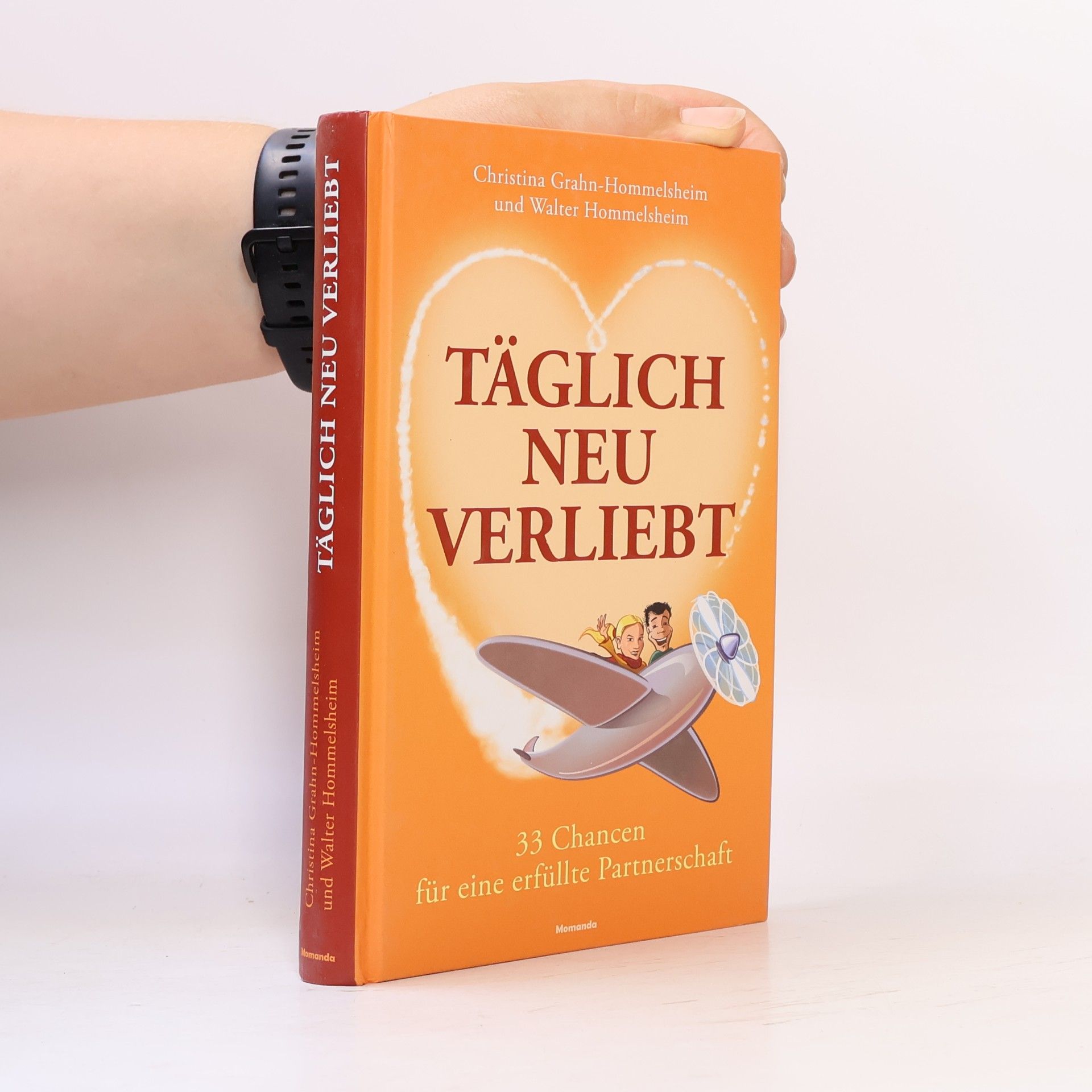 Christina Grahn-Hommelsheim Täglich neu verliebt