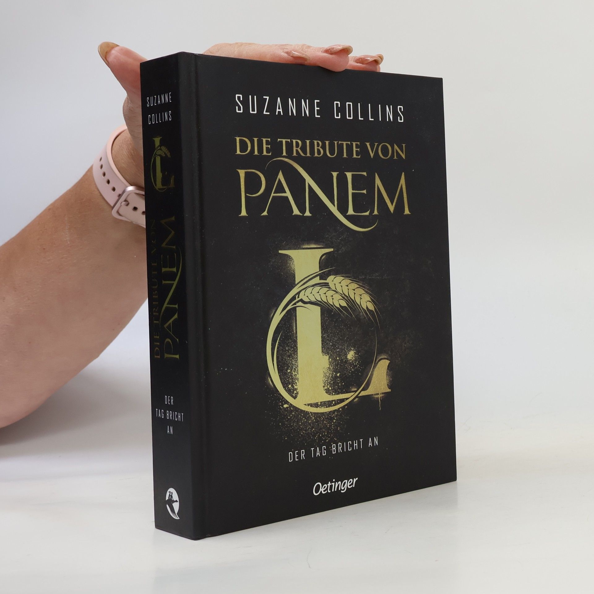 Suzanne Collins Die Tribute von Panem. Der Tag bricht an