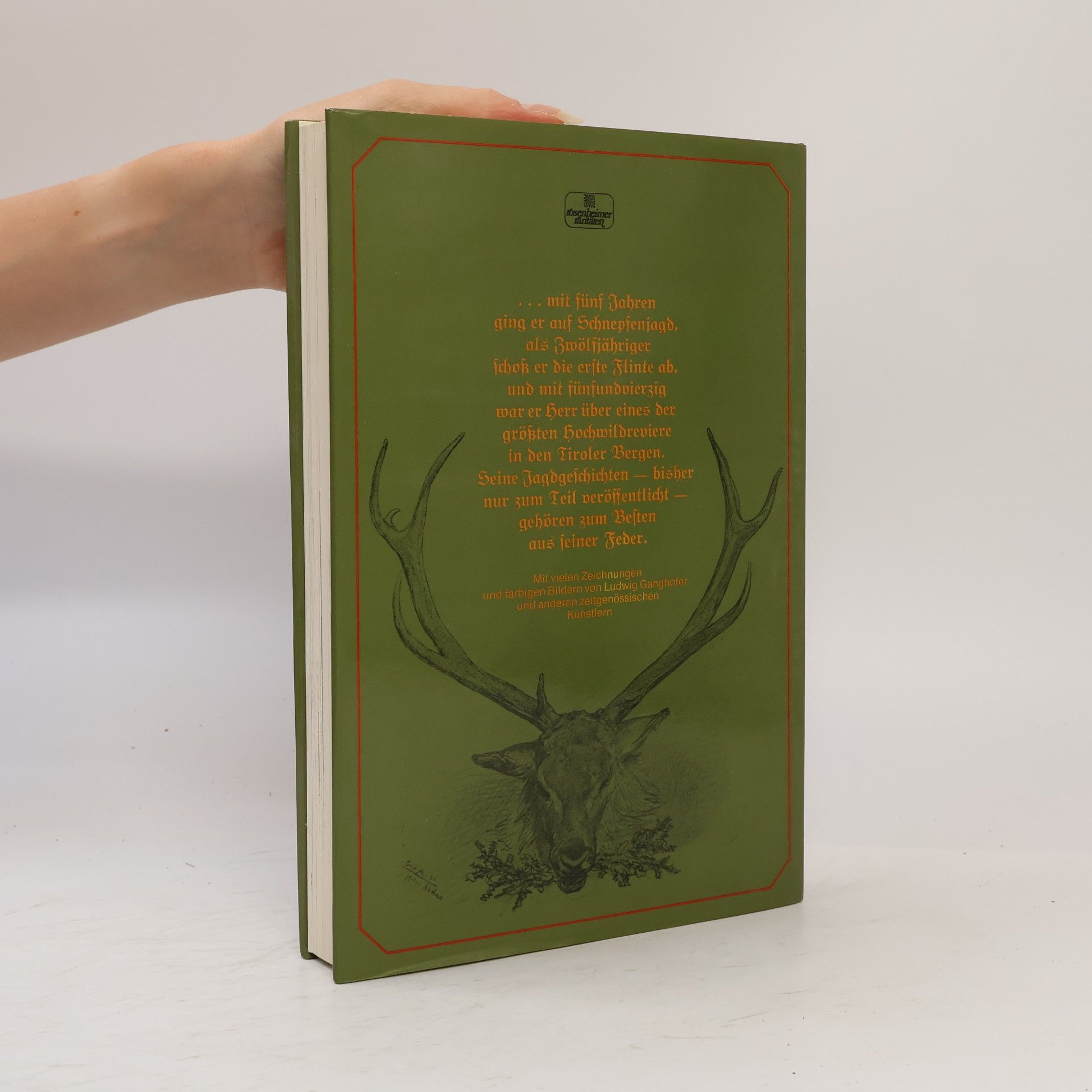 Ludwig Ganghofer Ludwig Ganghofers Jagdbuch