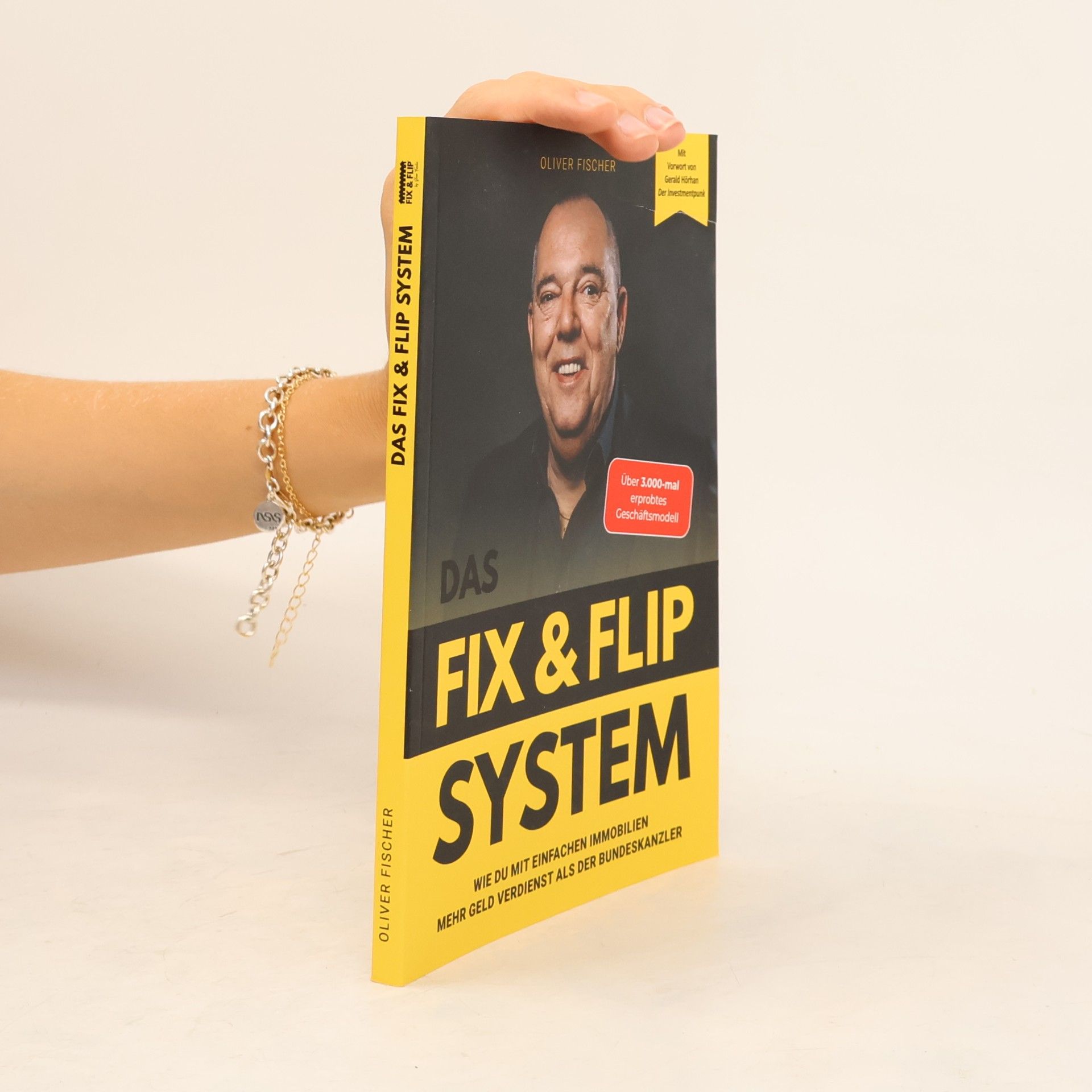Oliver Fischer Das Fix & Flip System