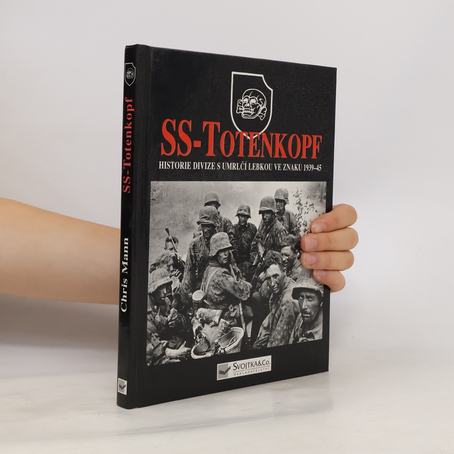 Chris Mann SS-Totenkopf: Historie divize s umrlčí lebkou ve znaku 1939-45