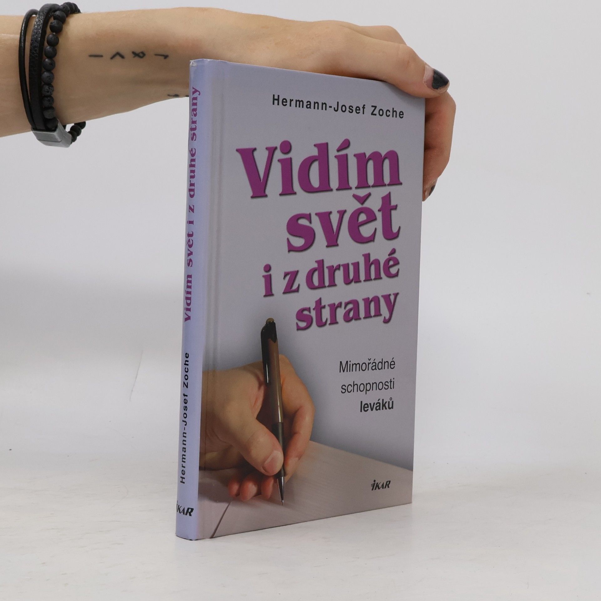 Vidím svět i z druhé strany
