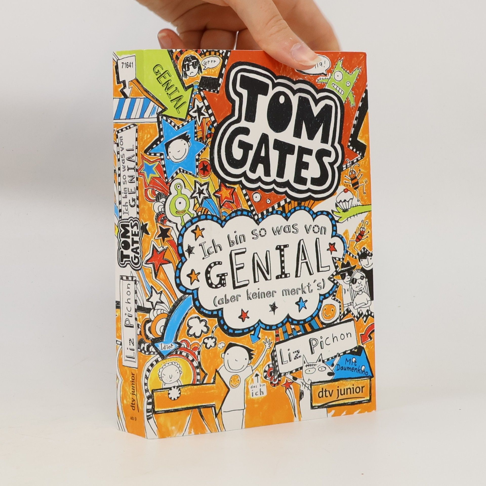 Liz Pichon Tom Gates. Ich bin so was von genial (aber keiner merkt's)