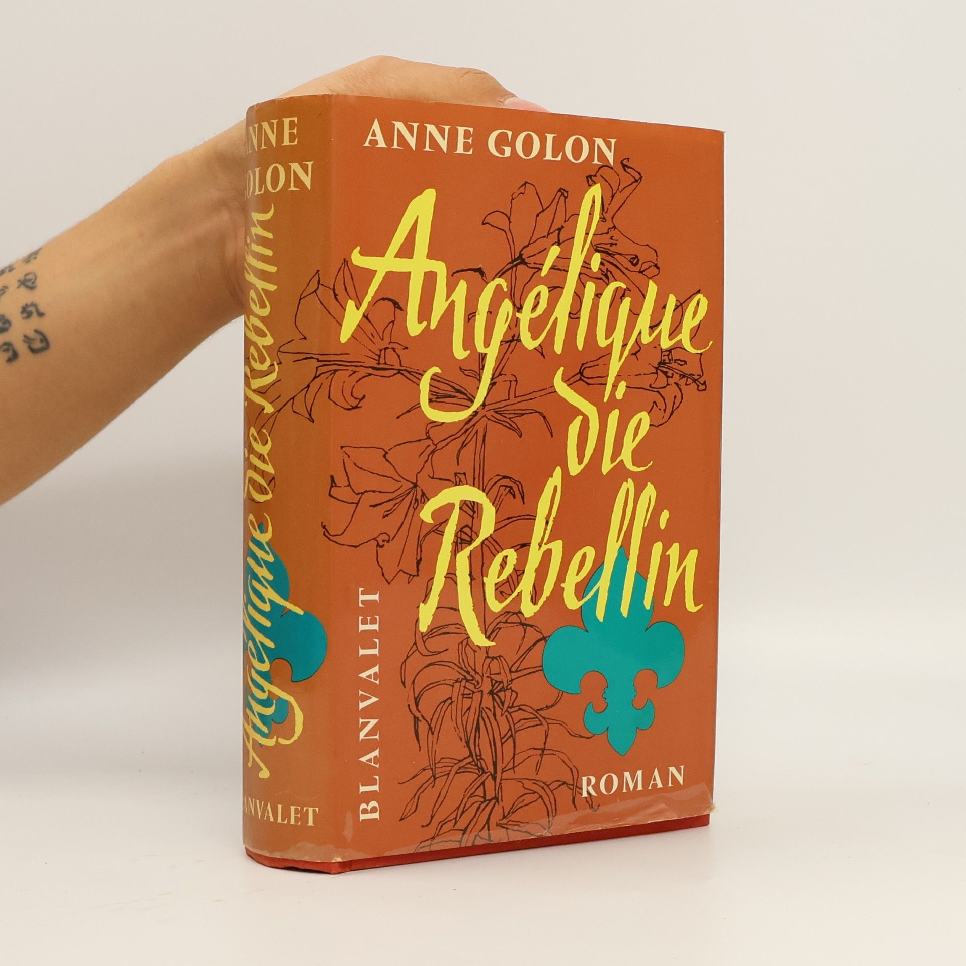 Anne Golon Angelique, die Rebellin