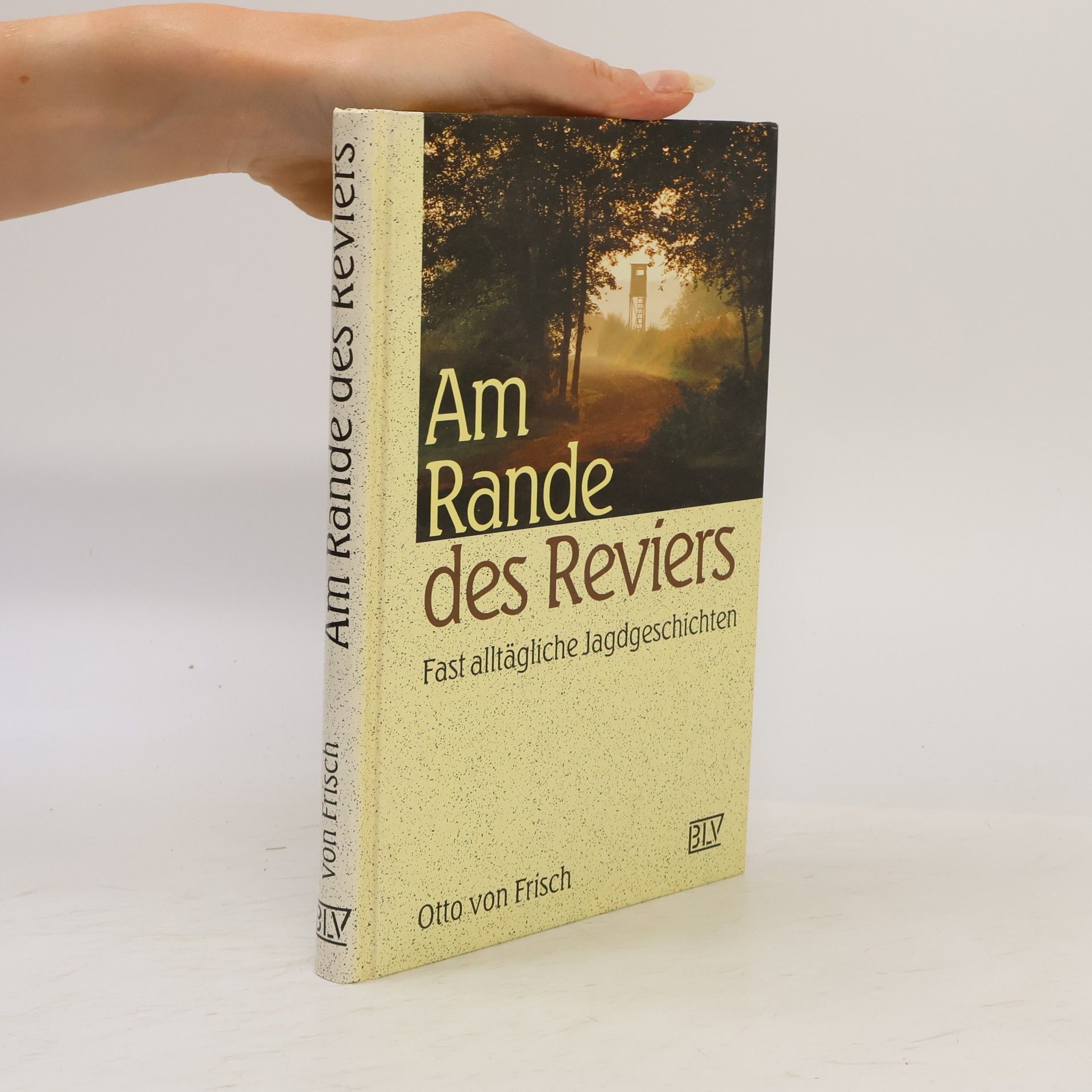 Otto von Frisch Am Rande des Reviers