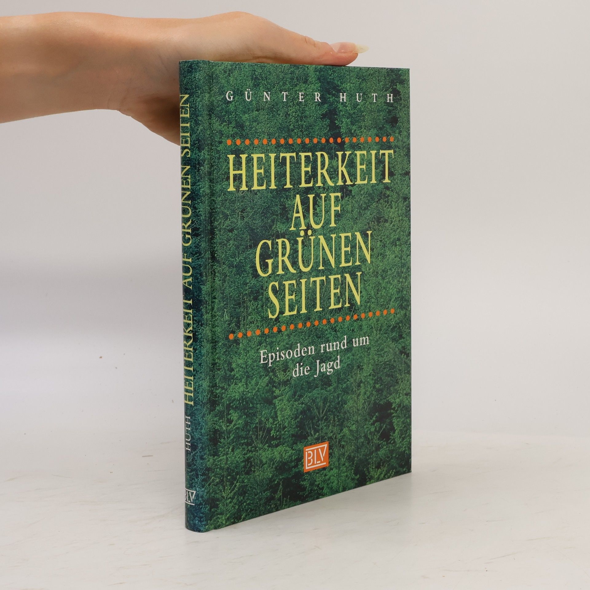 Huth Günter Heiterkeit auf grünen Seiten