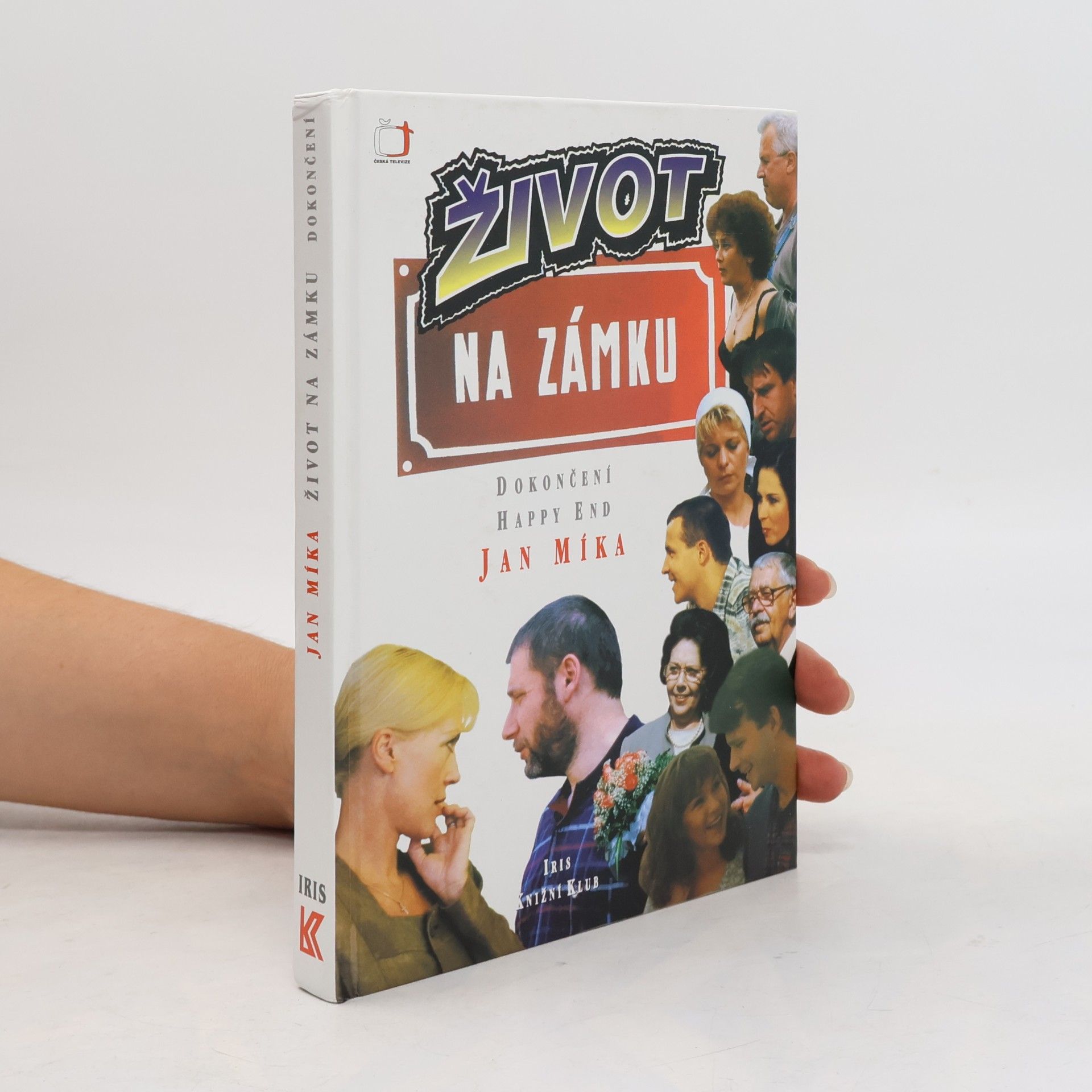 Život na zámku : podle stejnojmenného televizního seriálu : dokončení, happy end
