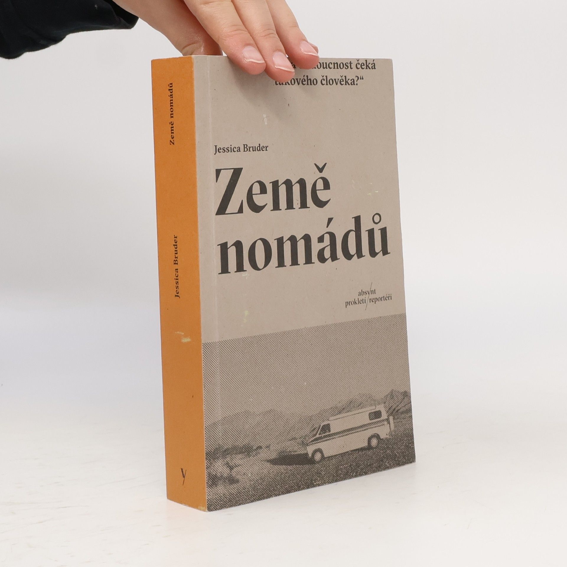 Jessica Bruder Země nomádů