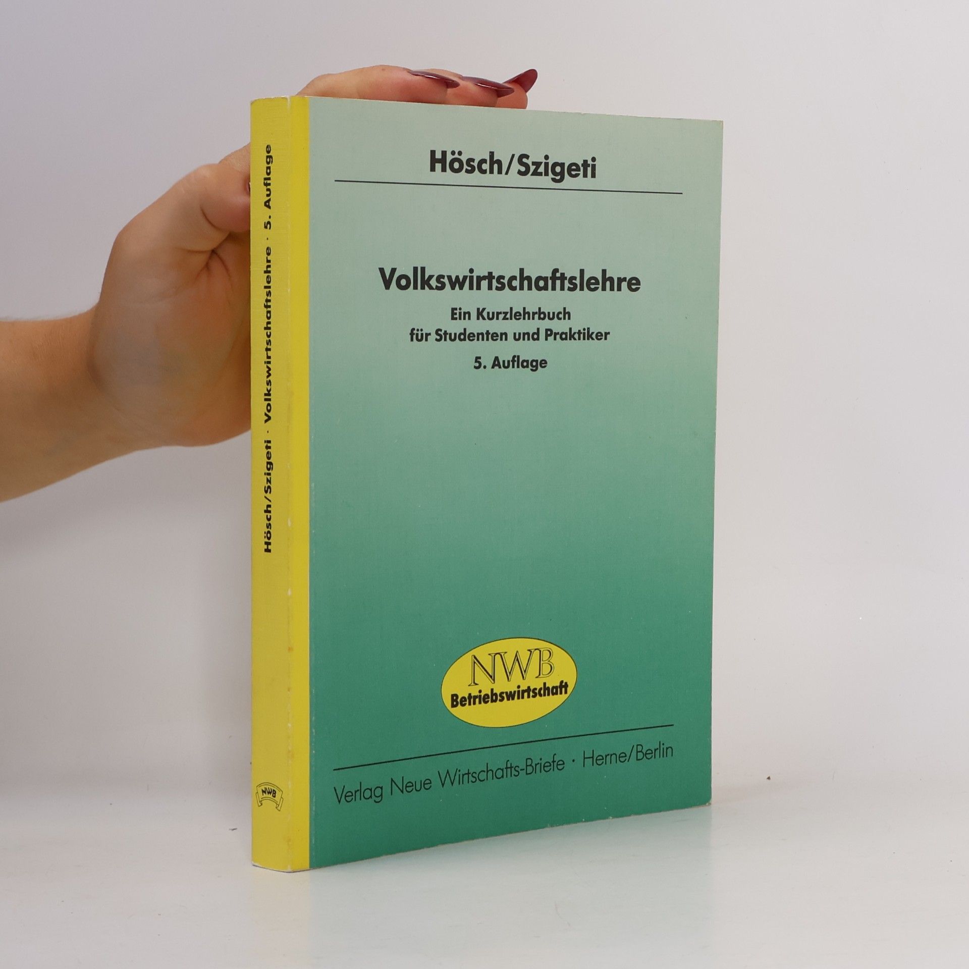 Friedrich Hösch Volkswirtschaftslehre