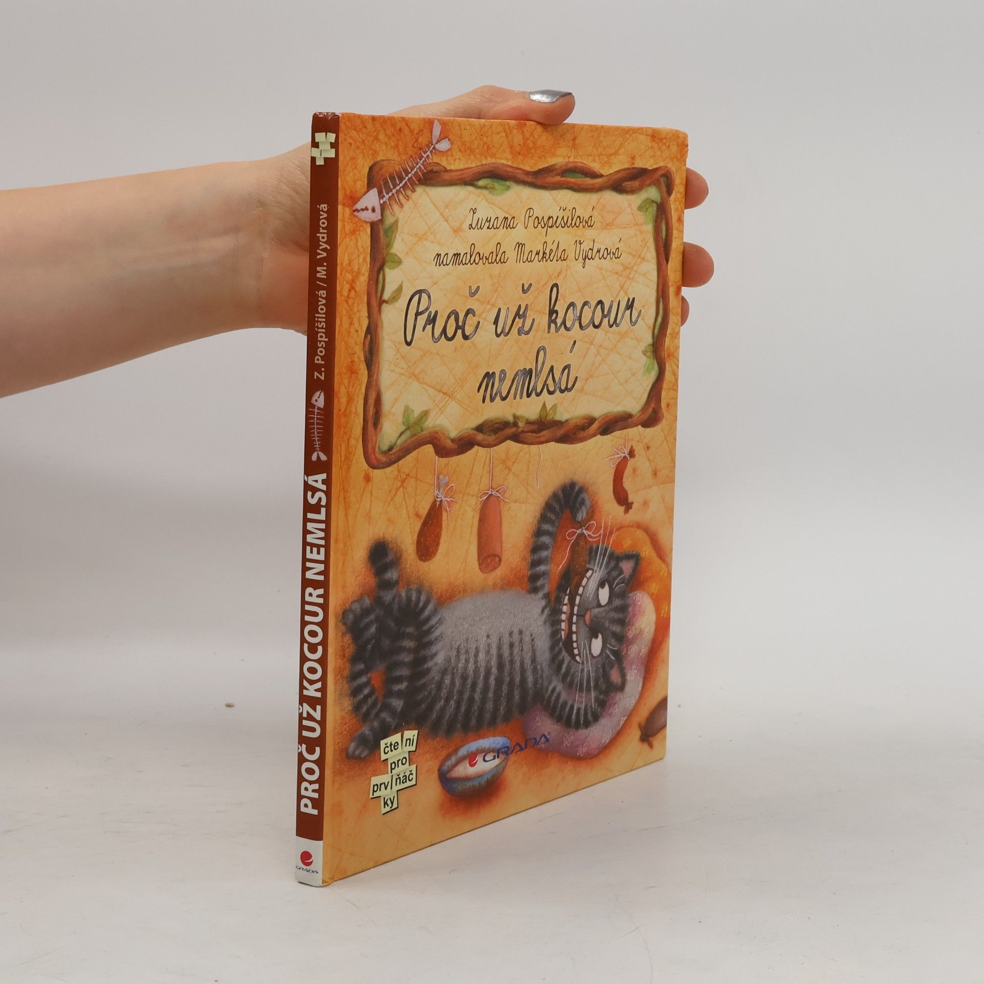 Zuzana Pospíšilová Proč už kocour nemlsá