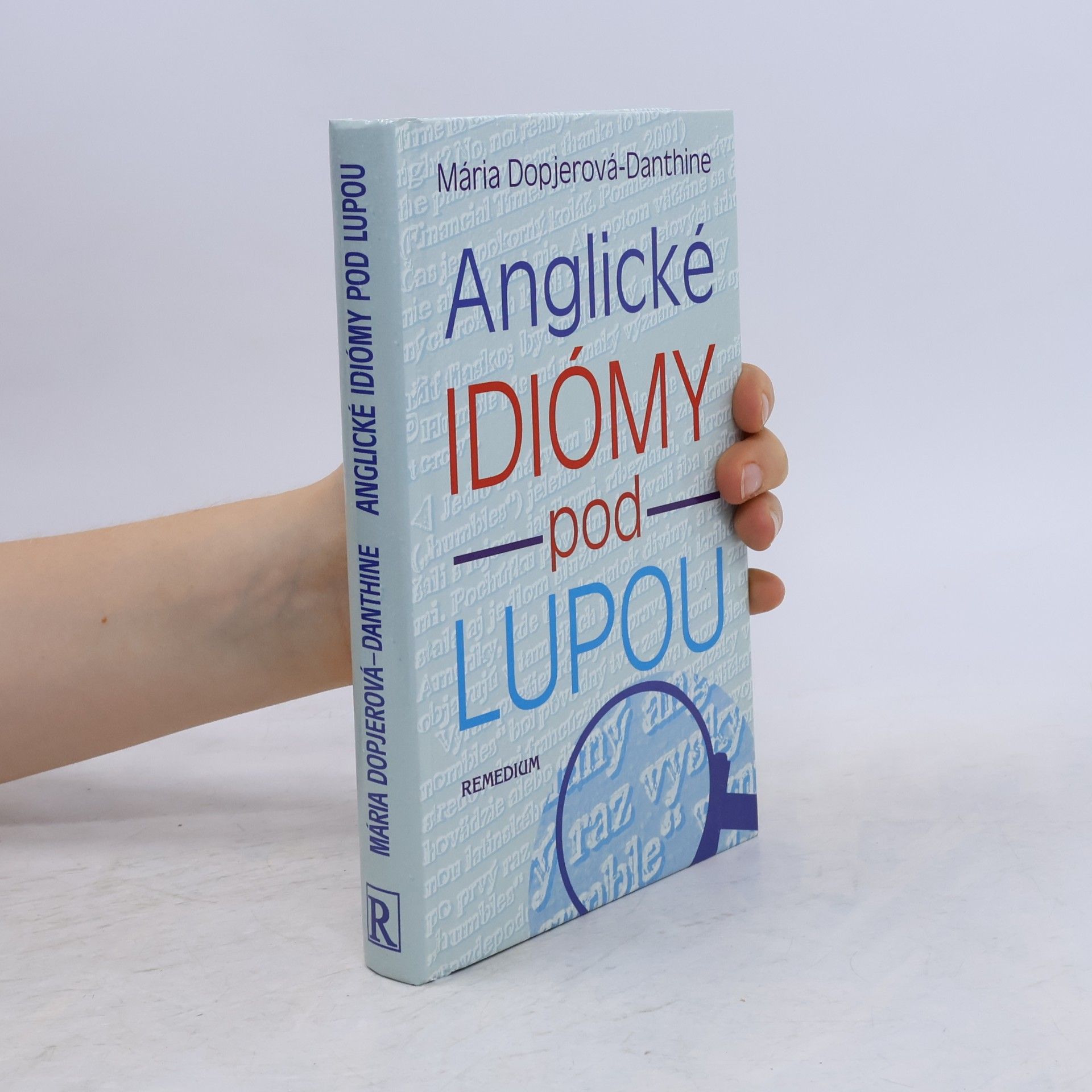Mária Dopjerová Danthine Anglické idiómy pod lupou