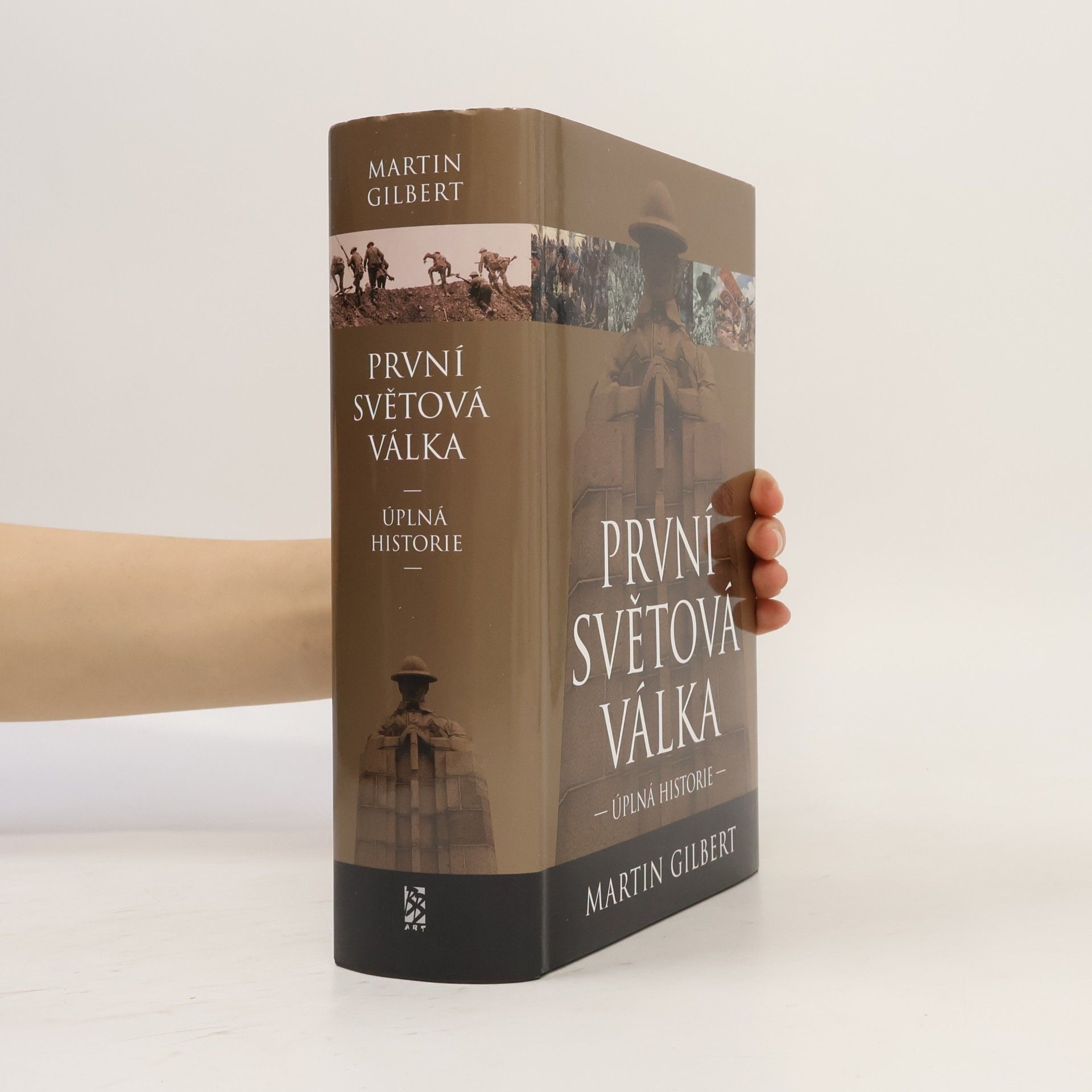 Martin Gilbert První světová válka : úplná historie