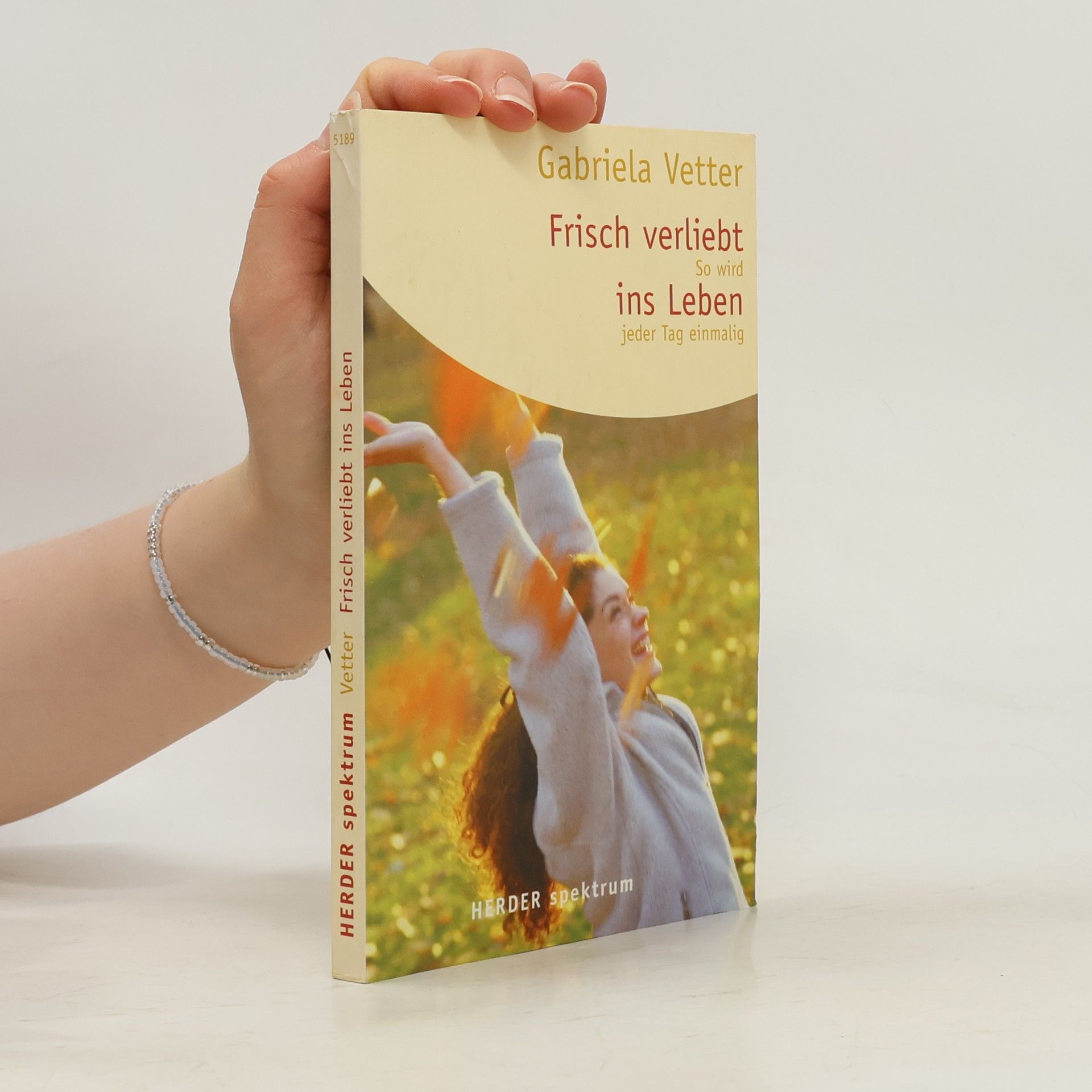 Frisch verliebt ins Leben