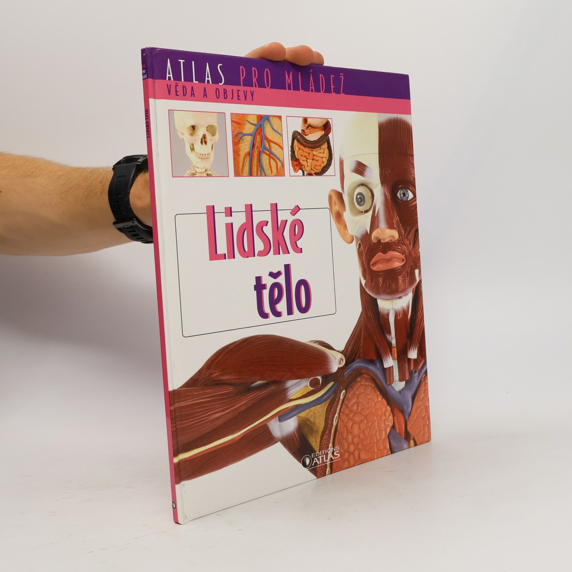 Autorenkollektiv Atlas pro mládež. Lidské tělo