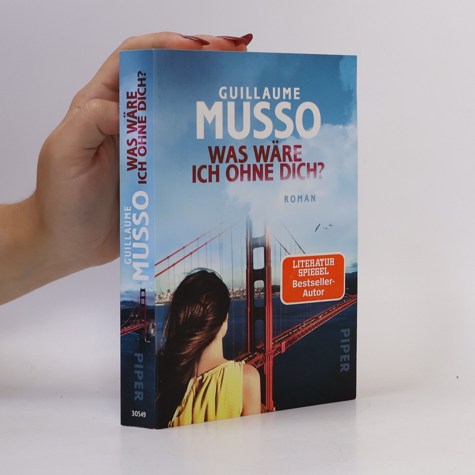 Guillaume Musso Was wäre ich ohne dich?
