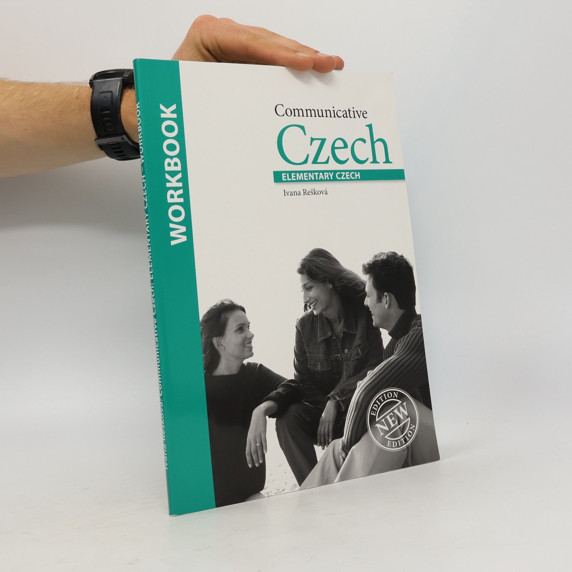 Ivana Rešková Communicative Czech. Elementary Czech. Workbook