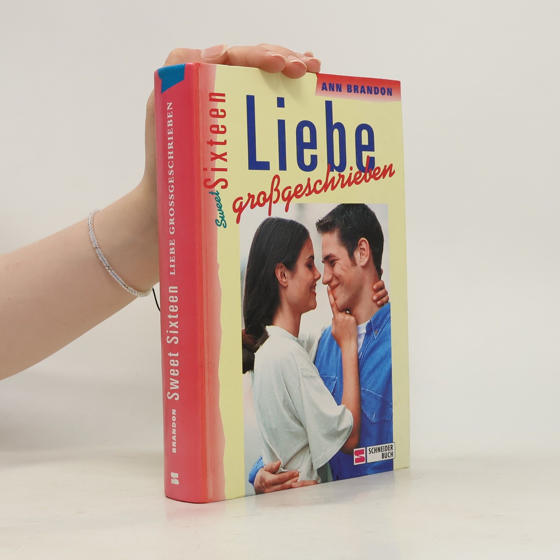 Ann Brandon Sweet Sixteen. Liebe großgeschrieben.