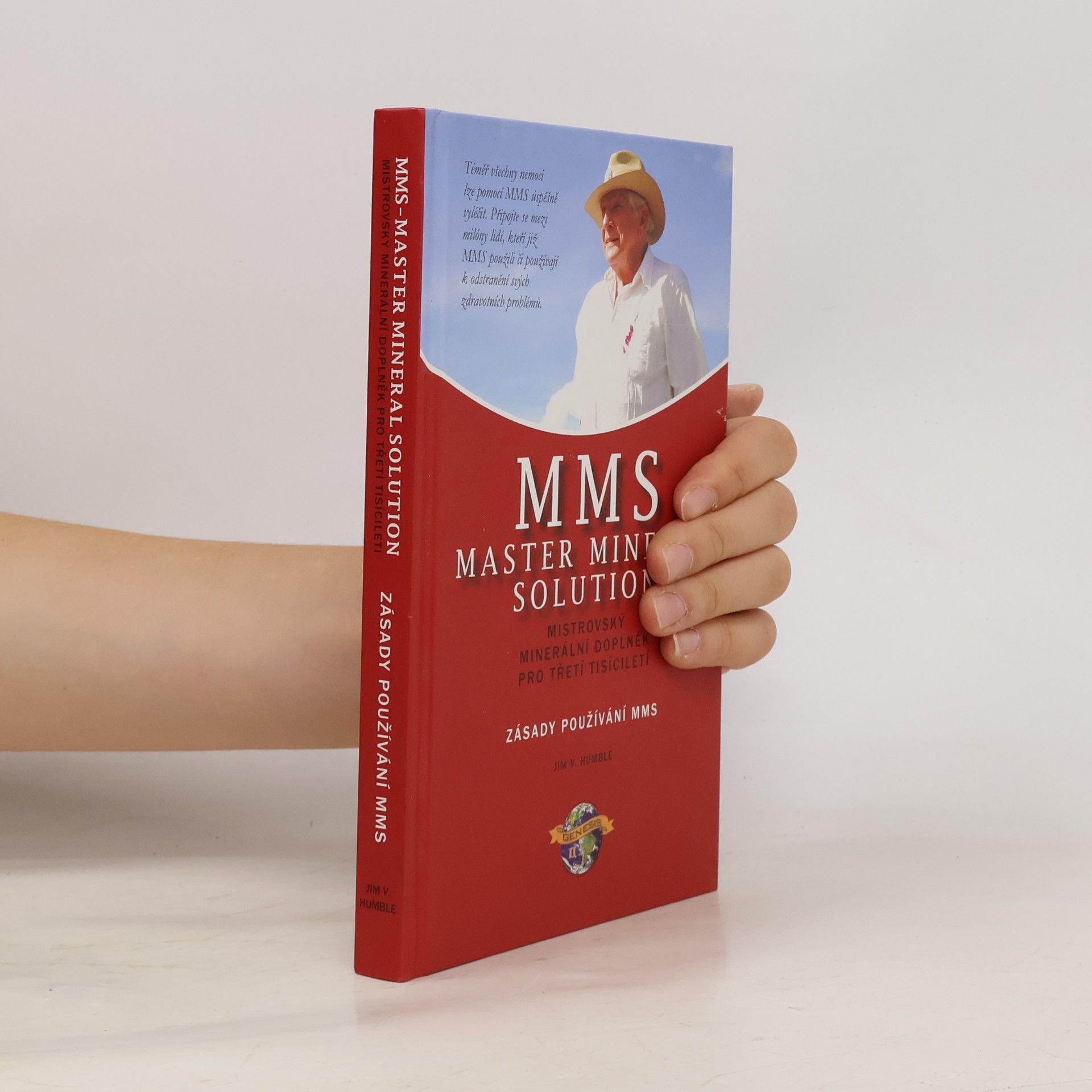 Jim V. Humble MMS Master Mineral Solution-zásady používání MMS