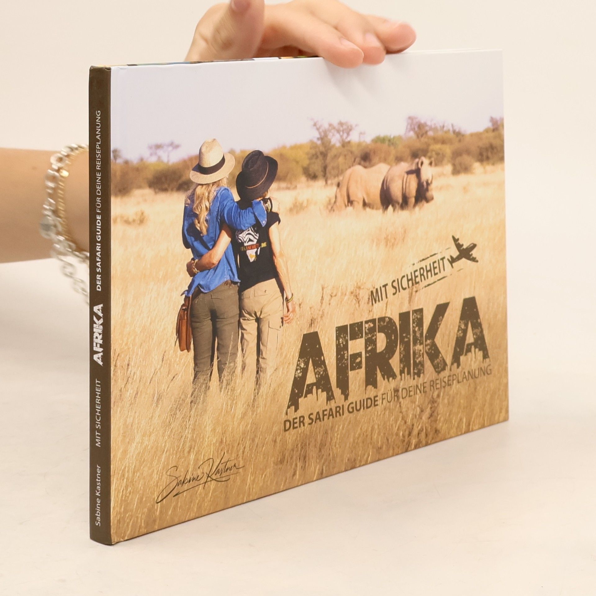 Sabine Kästner Mit Sicherheit. Afrika. Der Safari Guide für deine Reiseplanung
