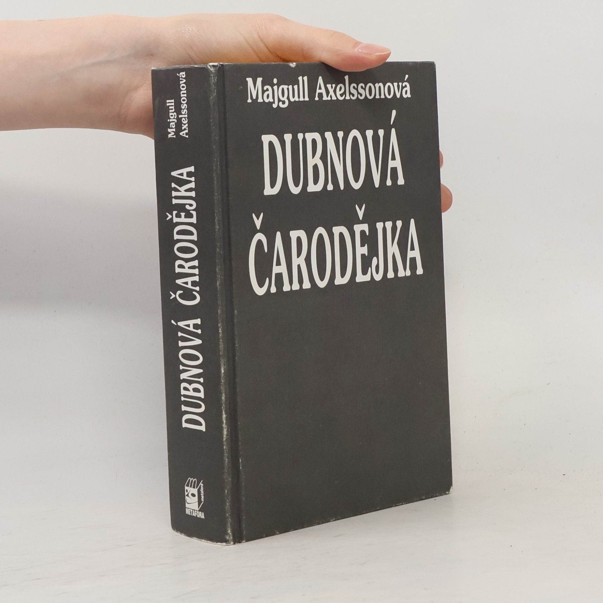 Majgull Axelsson Dubnová čarodějka