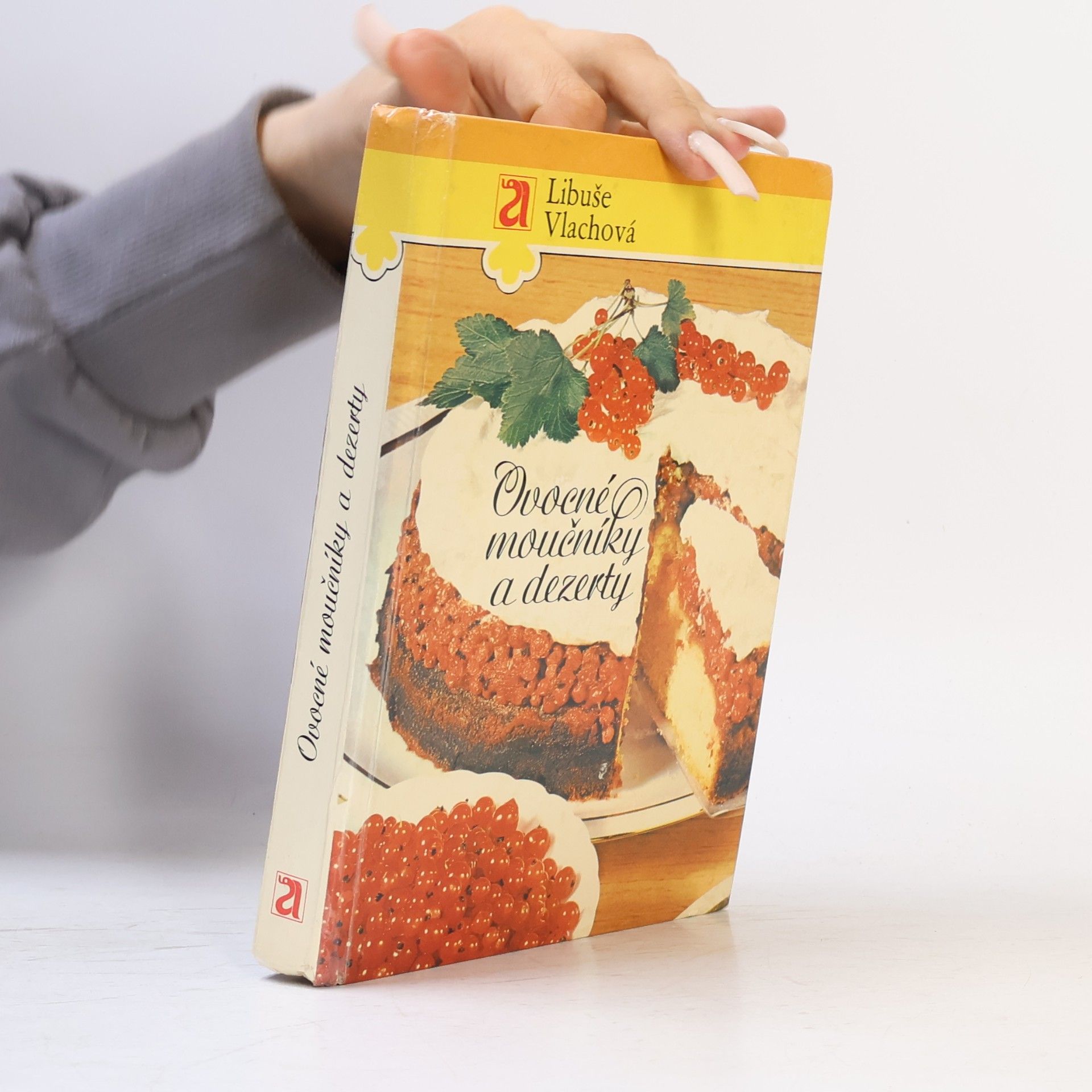 Libuše Vlachová Ovocné moučníky a dezerty