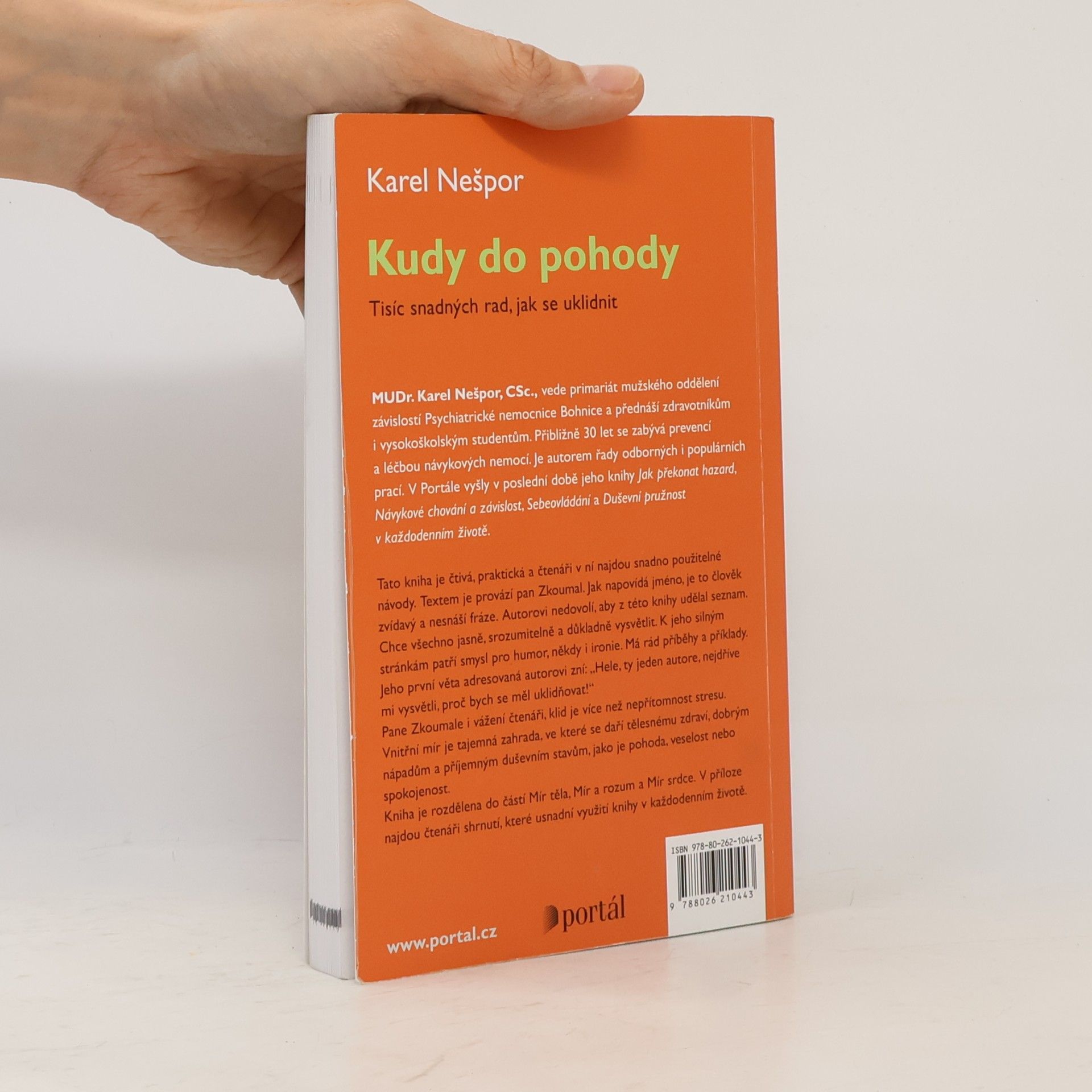 Karel Nešpor Kudy do pohody. Tisíc snadných rad, jak se uklidnit