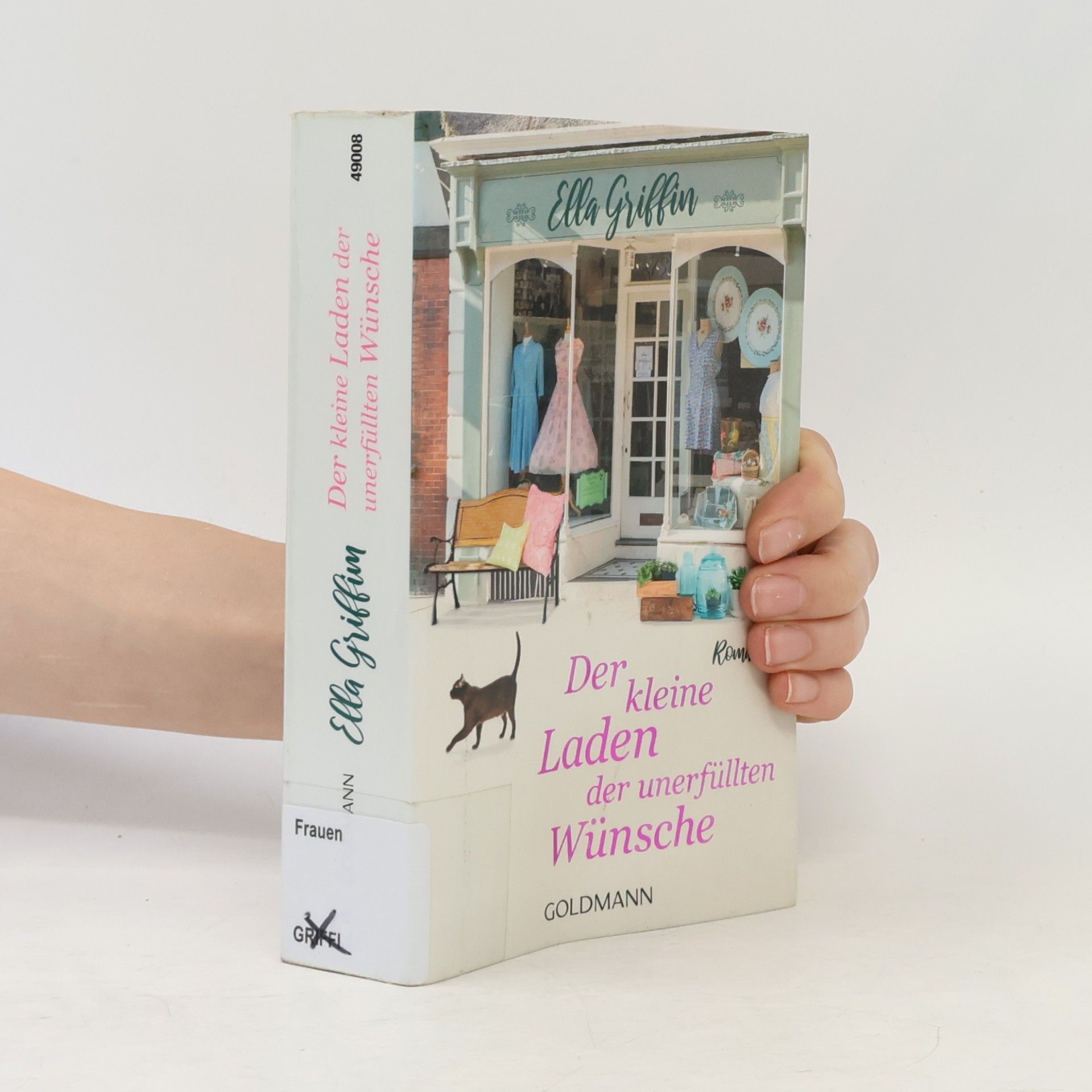 Ella W. Griffin Der kleine Laden der unerfüllten Wünsche