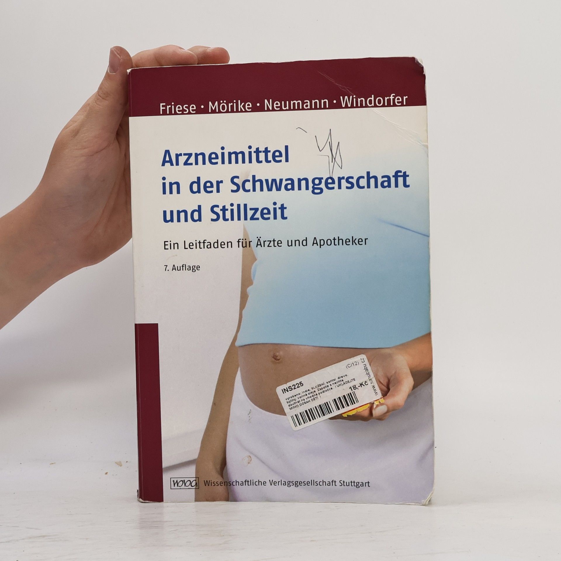 Klaus Friese Arzneimittel in der Schwangerschaft und Stillzeit
