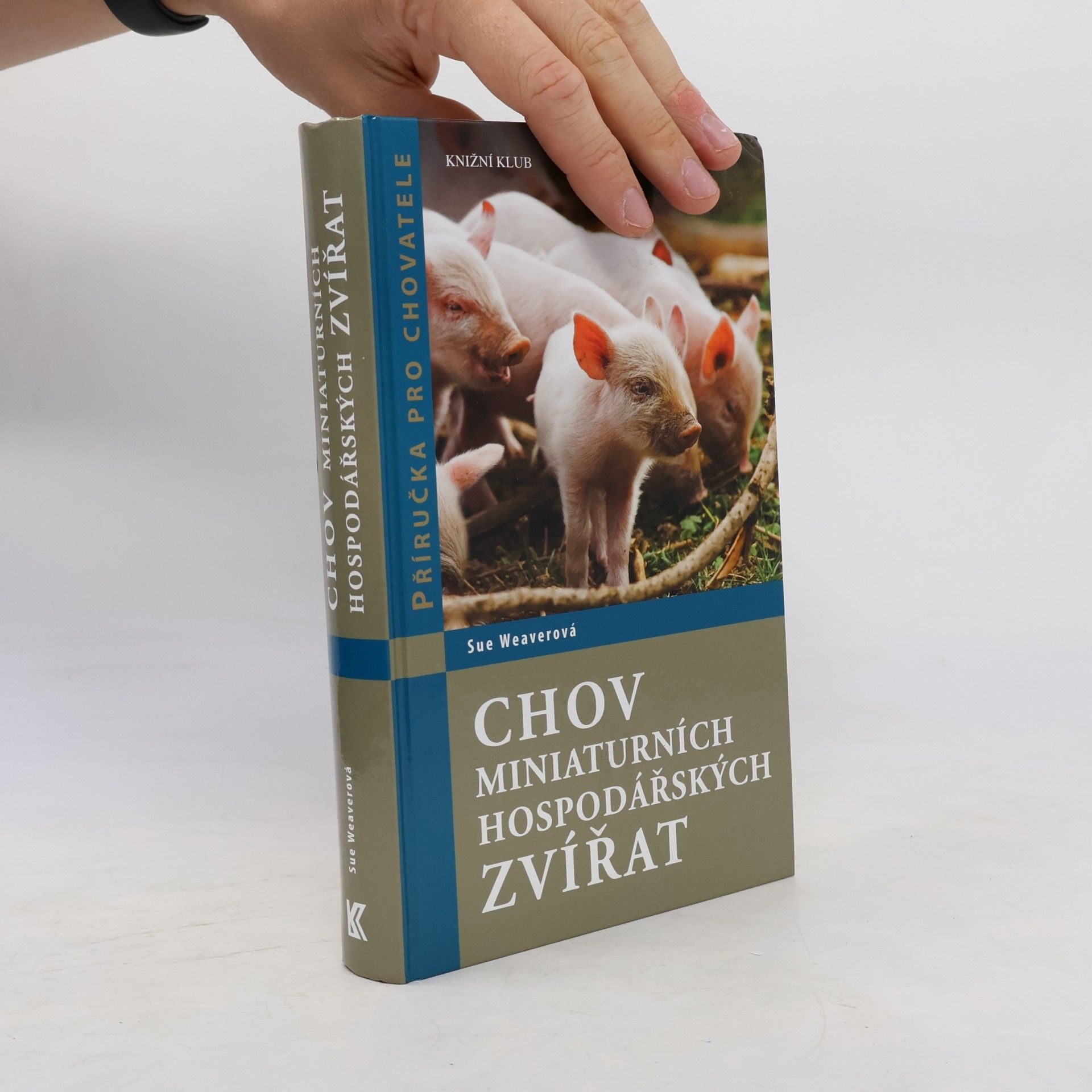 Hana Petrusová Chov miniaturních hospodářských zvířat. Zdraví, ošetřování, chov