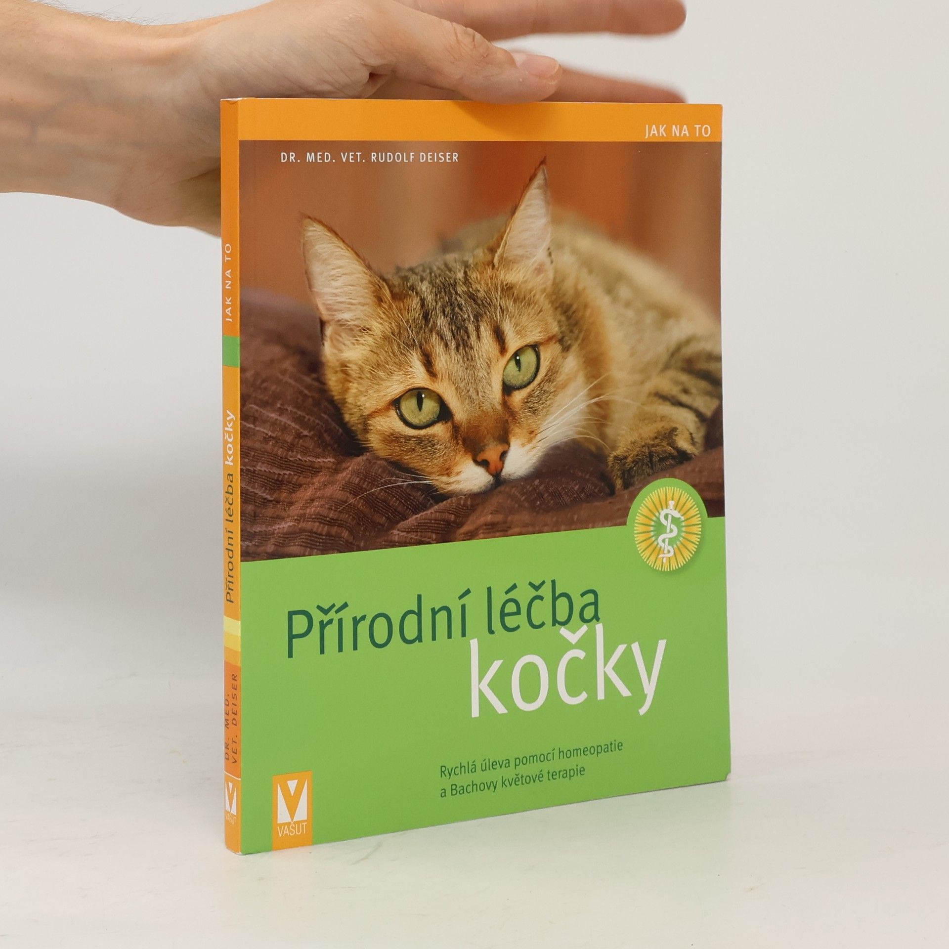 Rudolf Deiser Přírodní léčba kočky