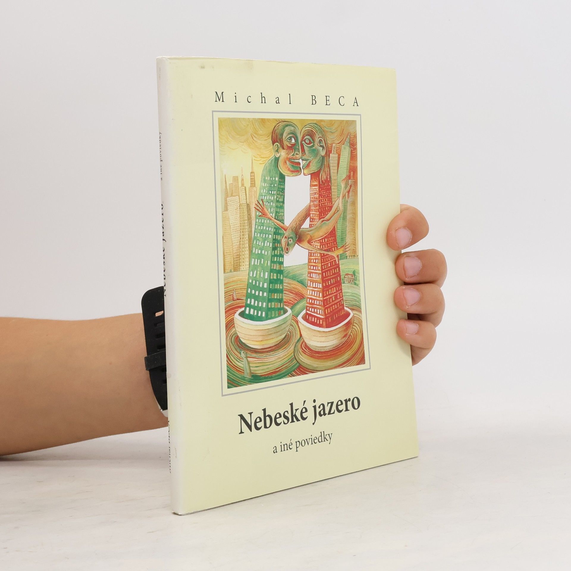 Michal Beca Nebeské jazero a iné poviedky