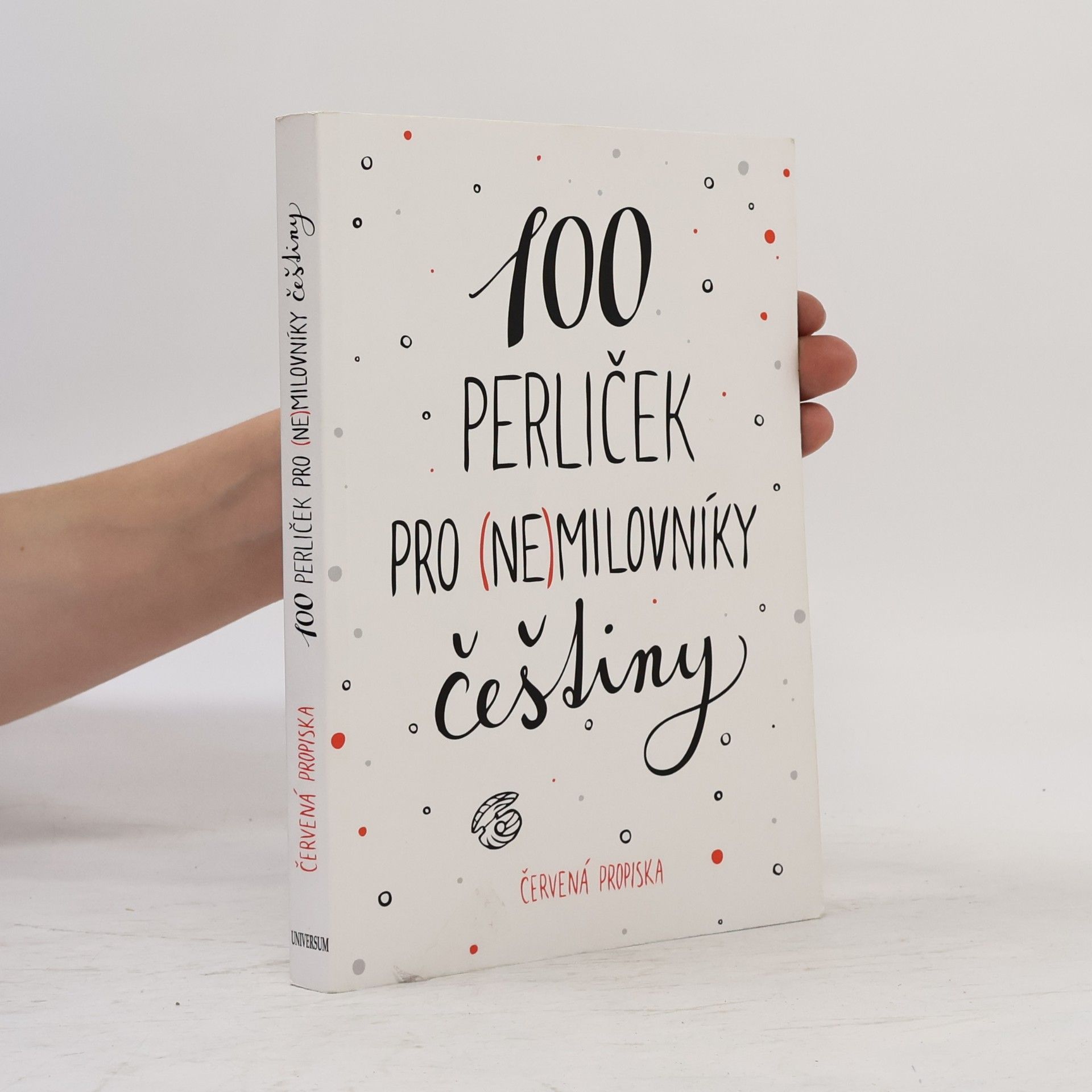 Anna Macková 100 perliček pro (ne)milovníky češtiny
