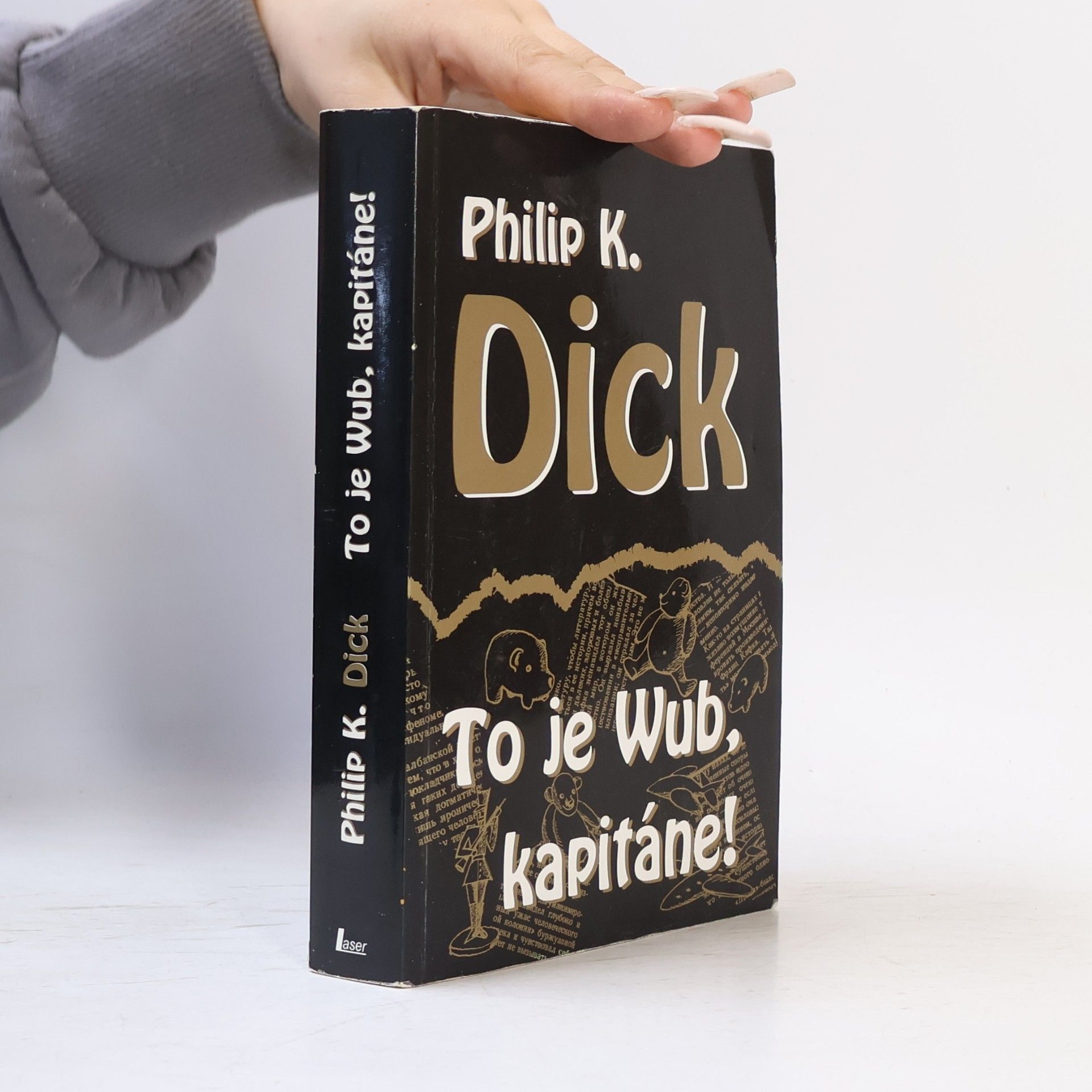 Philip K. Dick To je Wub, kapitáne!